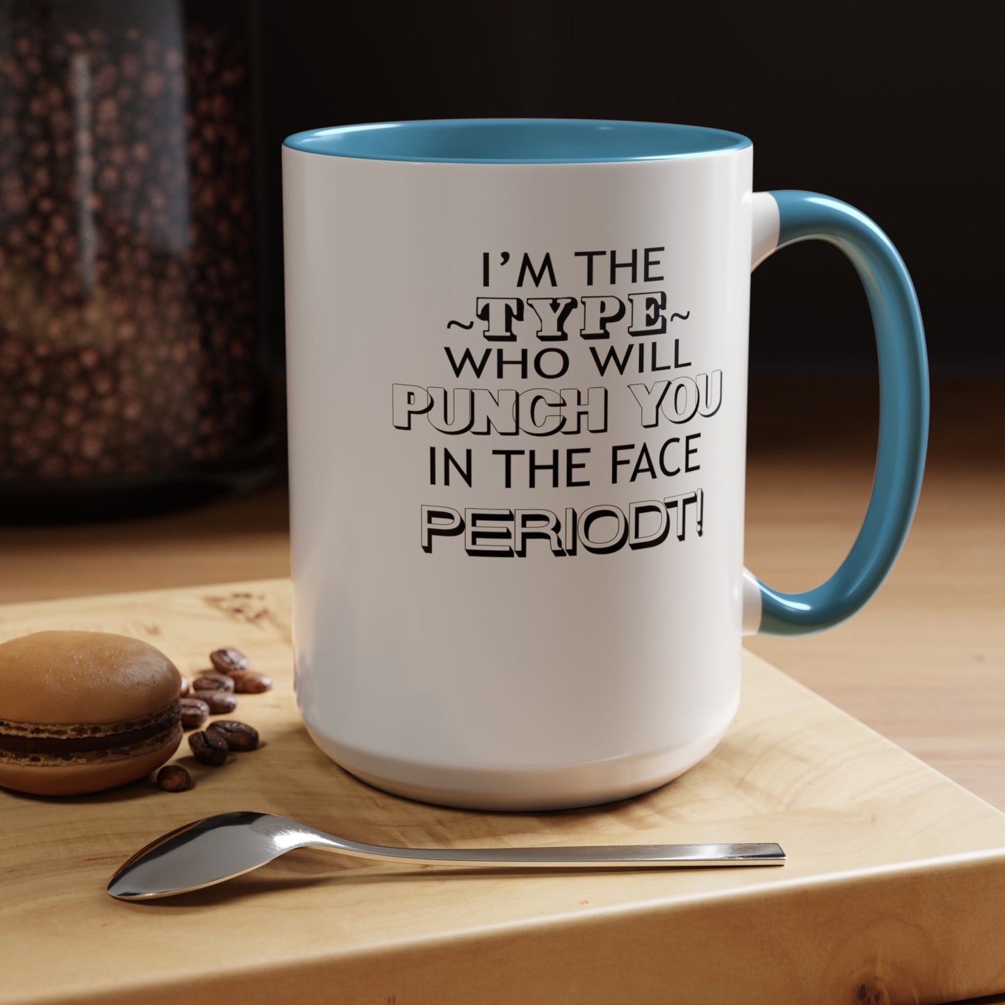 Punch You-Accent Coffee Mug (11, 15oz)