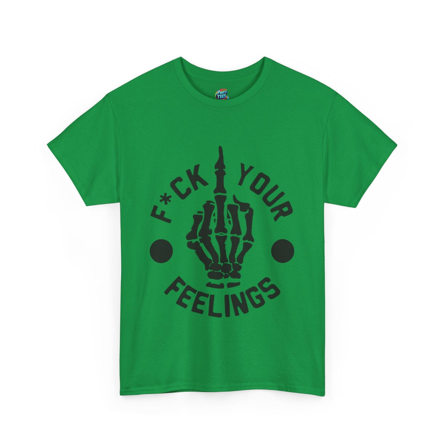 Fu(k Your Feelings-Middle Finger-Heavy Cotton Classic Tee