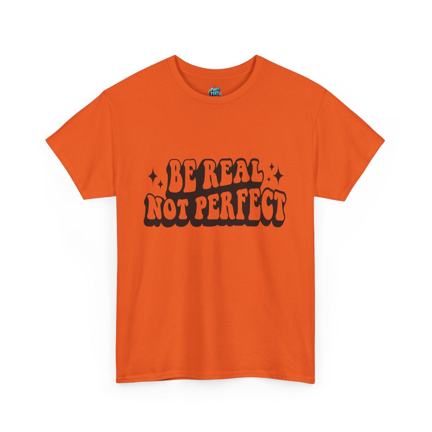 Be Real-Heavy Cotton Classic Tee