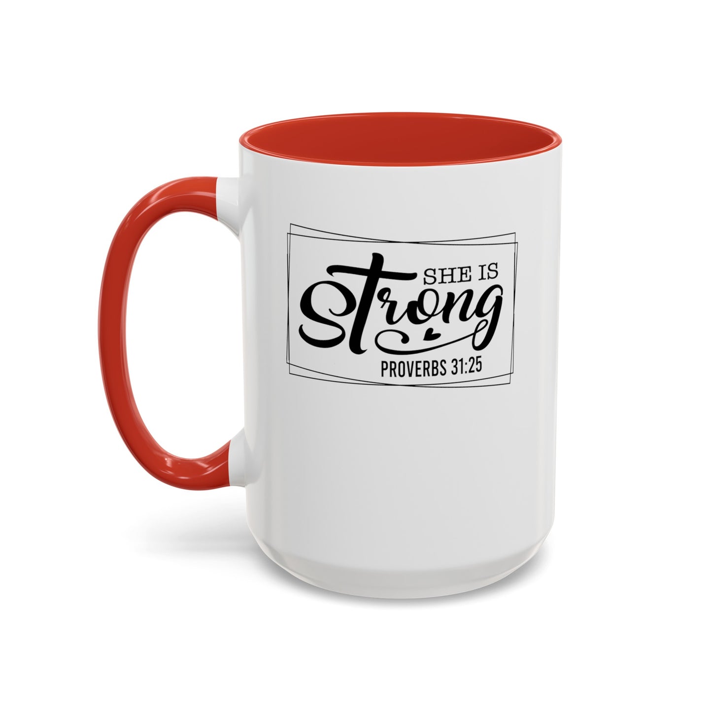 She is Strong-Accent Coffee Mug (11, 15oz)