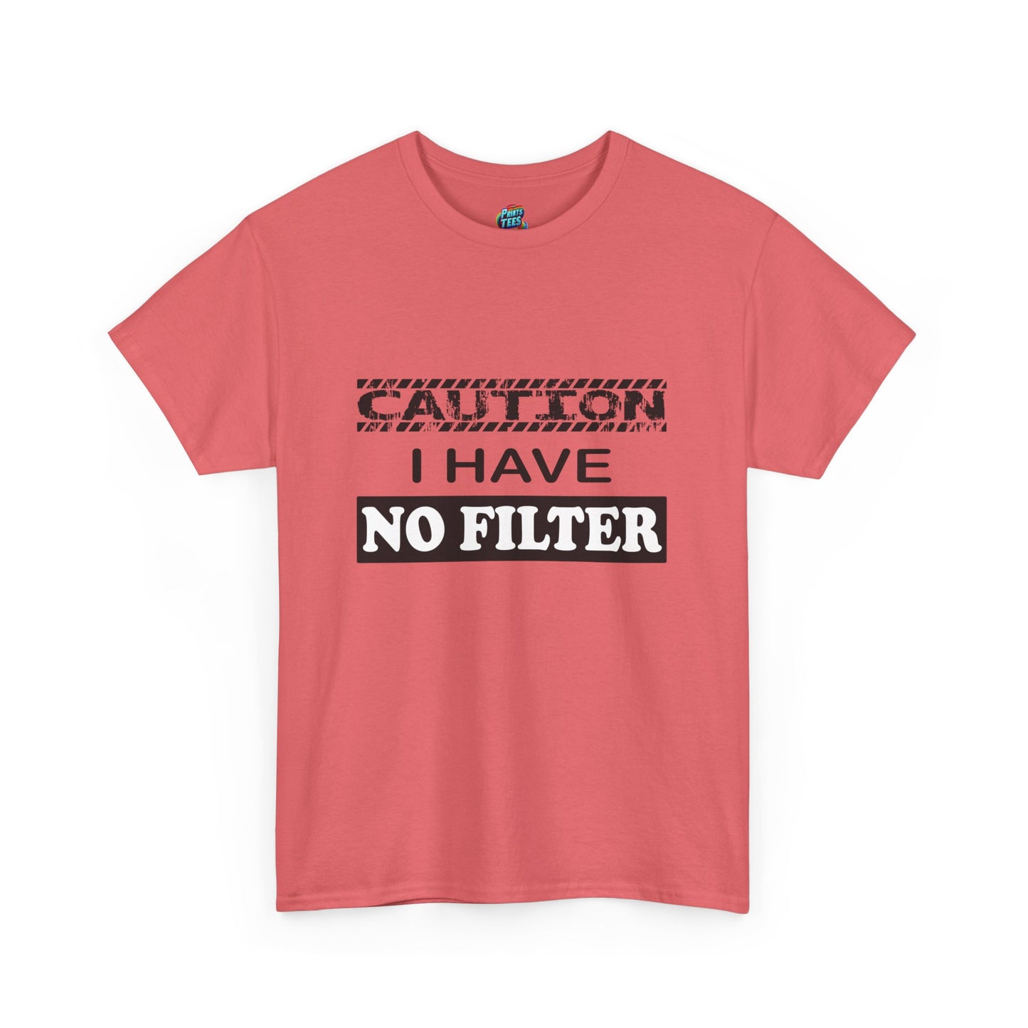 Caution-No Filter-Heavy Cotton Classic Tee