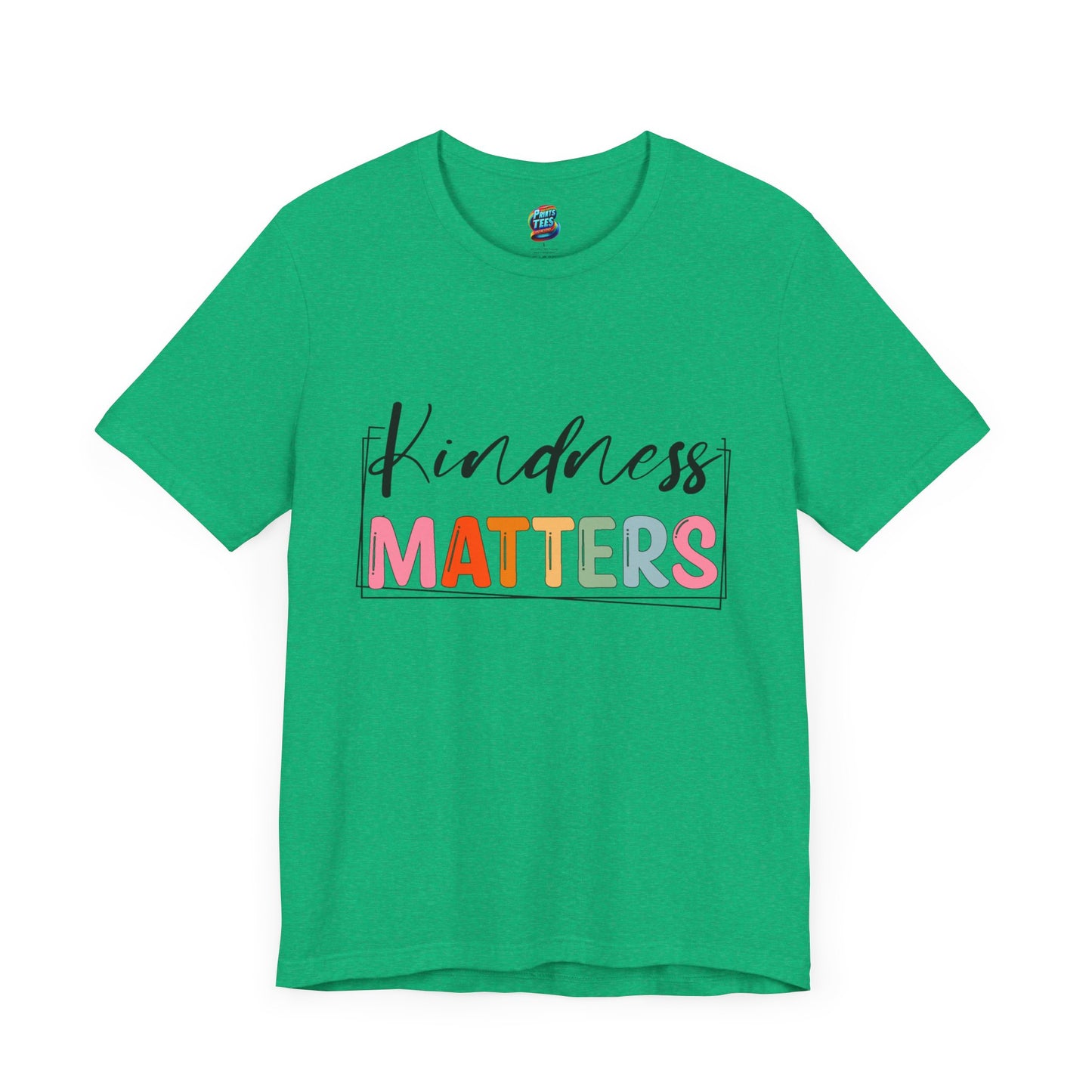 Kindness Matters-Jersey Knit T-Shirt