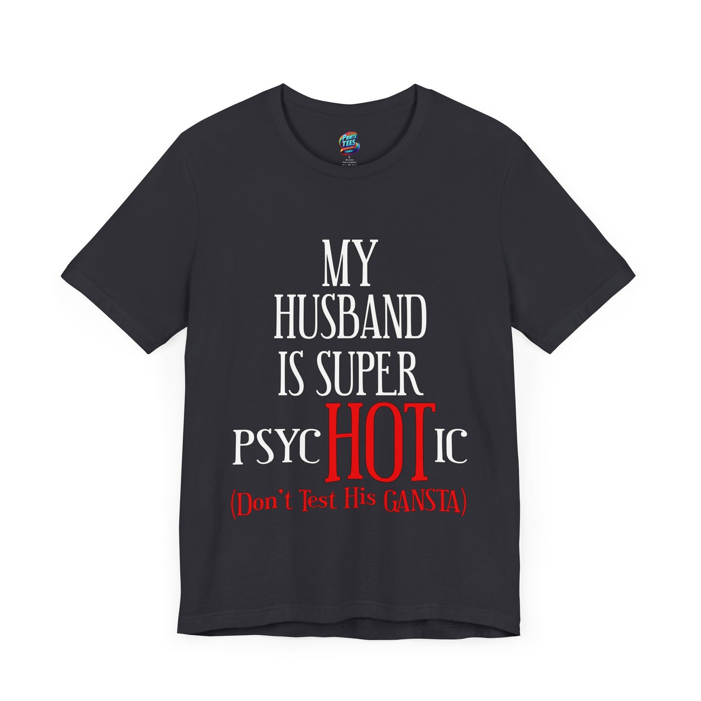 Psychotic-Husband-Jersey Knit T-Shirt