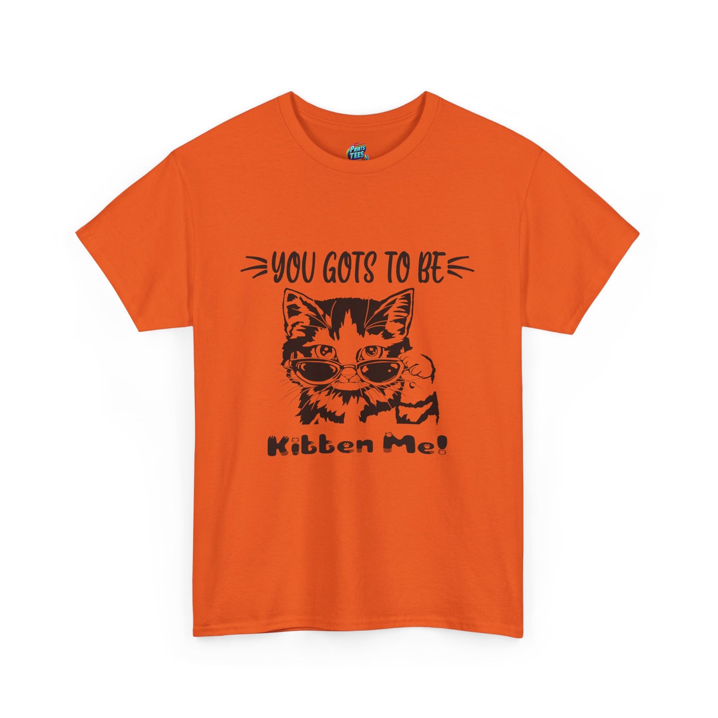 Gots To Be Kitten Me-Heavy Cotton Classic Tee