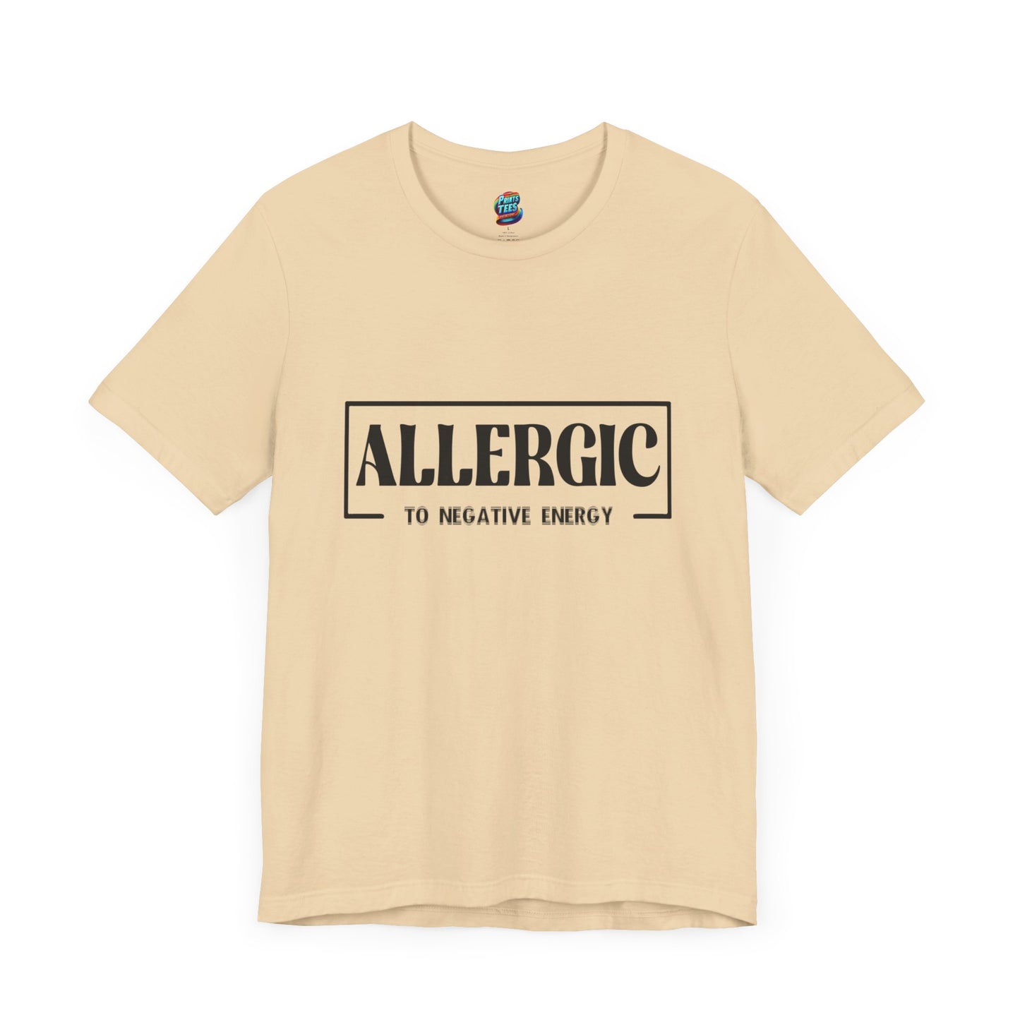Allergic To Negative Energy-Jersey Knit T-Shirt
