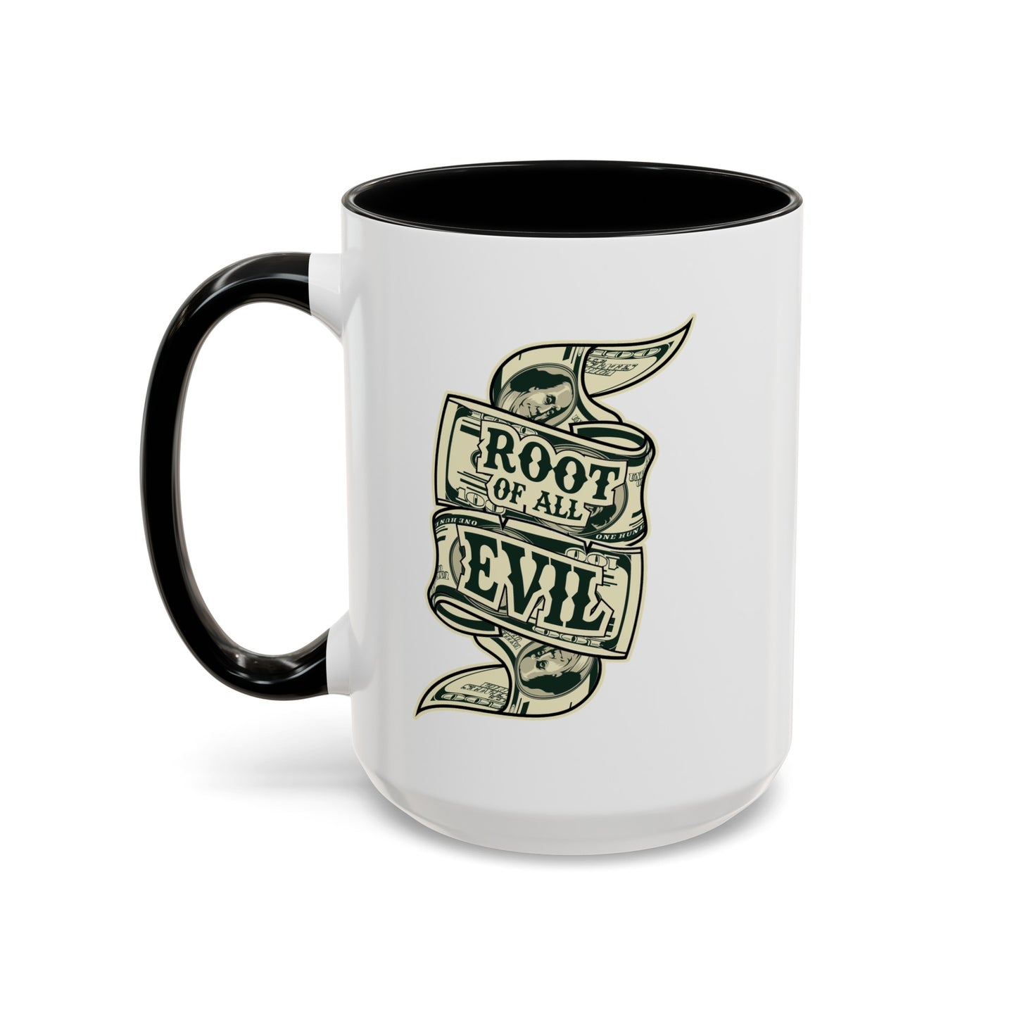 Root of Evil-Money-Accent Coffee Mug (11, 15oz)