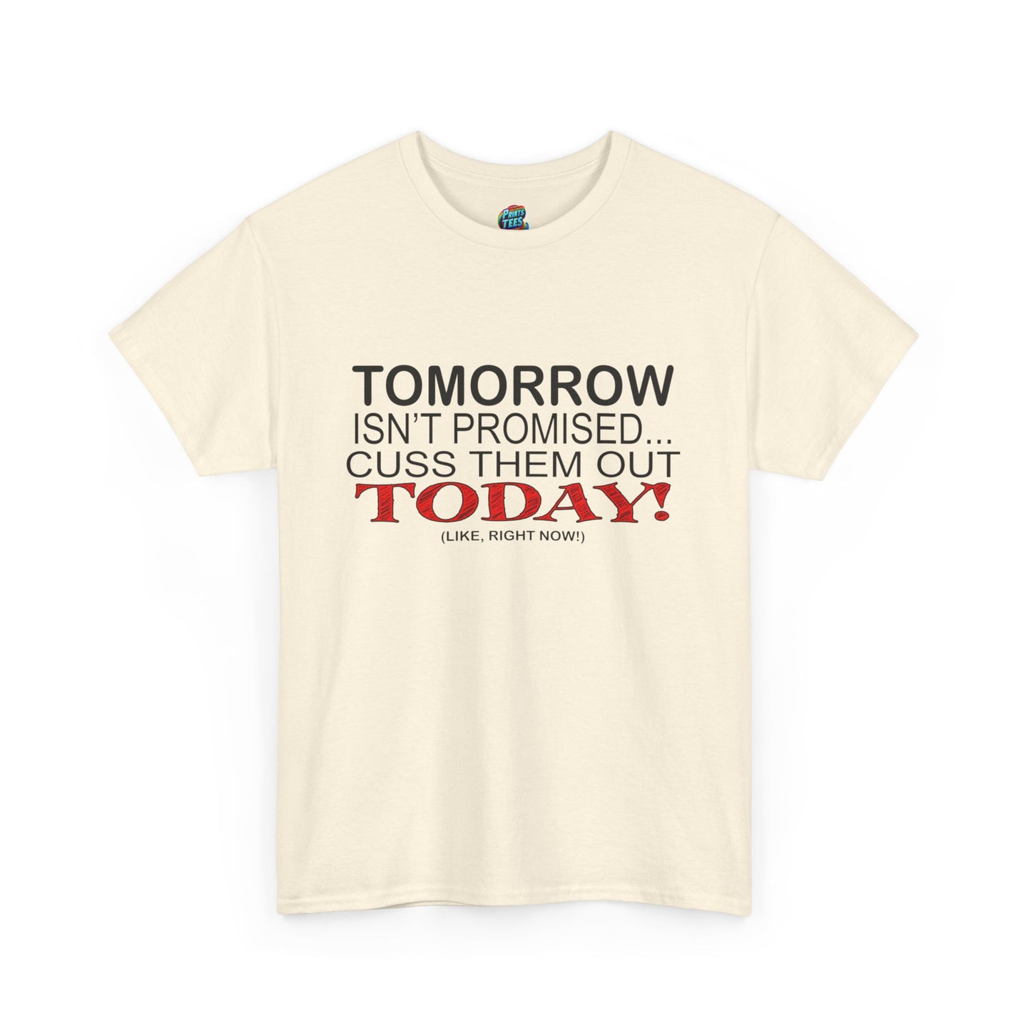 Cuss Them Out-Heavy Cotton Classic Tee