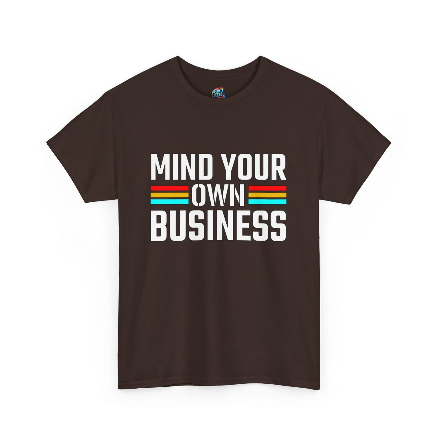 Mind Your Own Business-Heavy Cotton Classic Tee