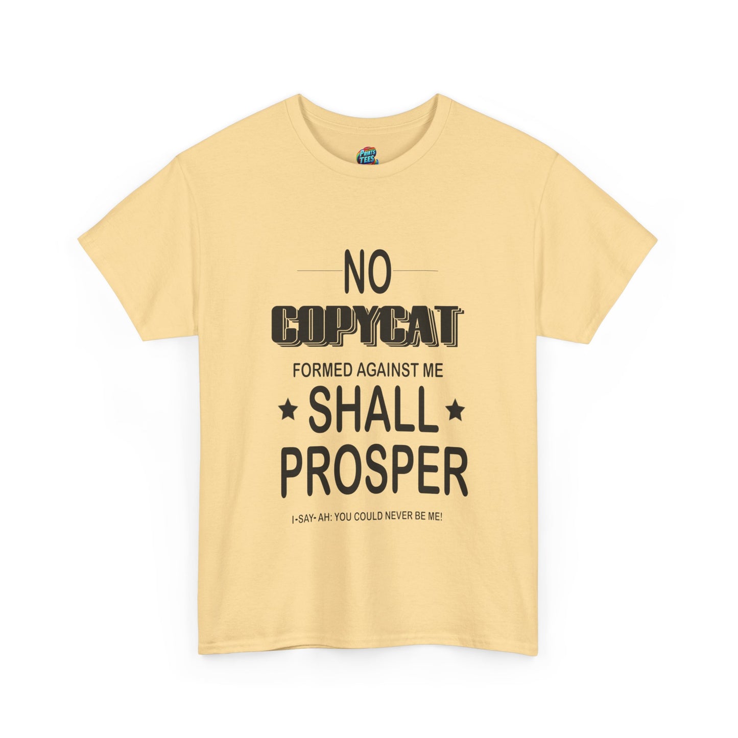 No Copycat-Heavy Cotton Classic Tee