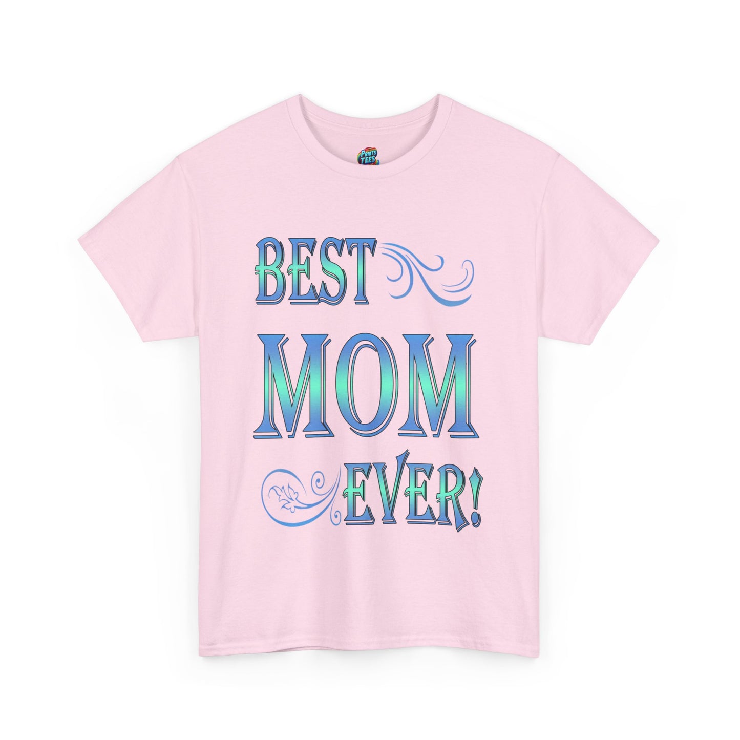 Best Mom Ever-Heavy Cotton Classic Tee