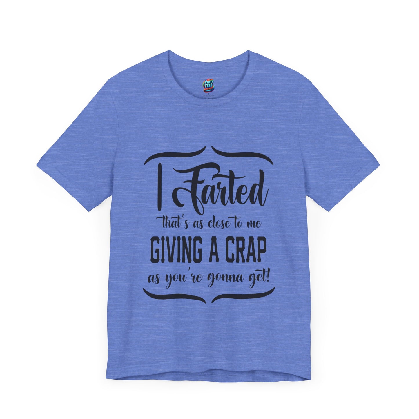 Giving a Crap-Jersey Knit T-Shirt
