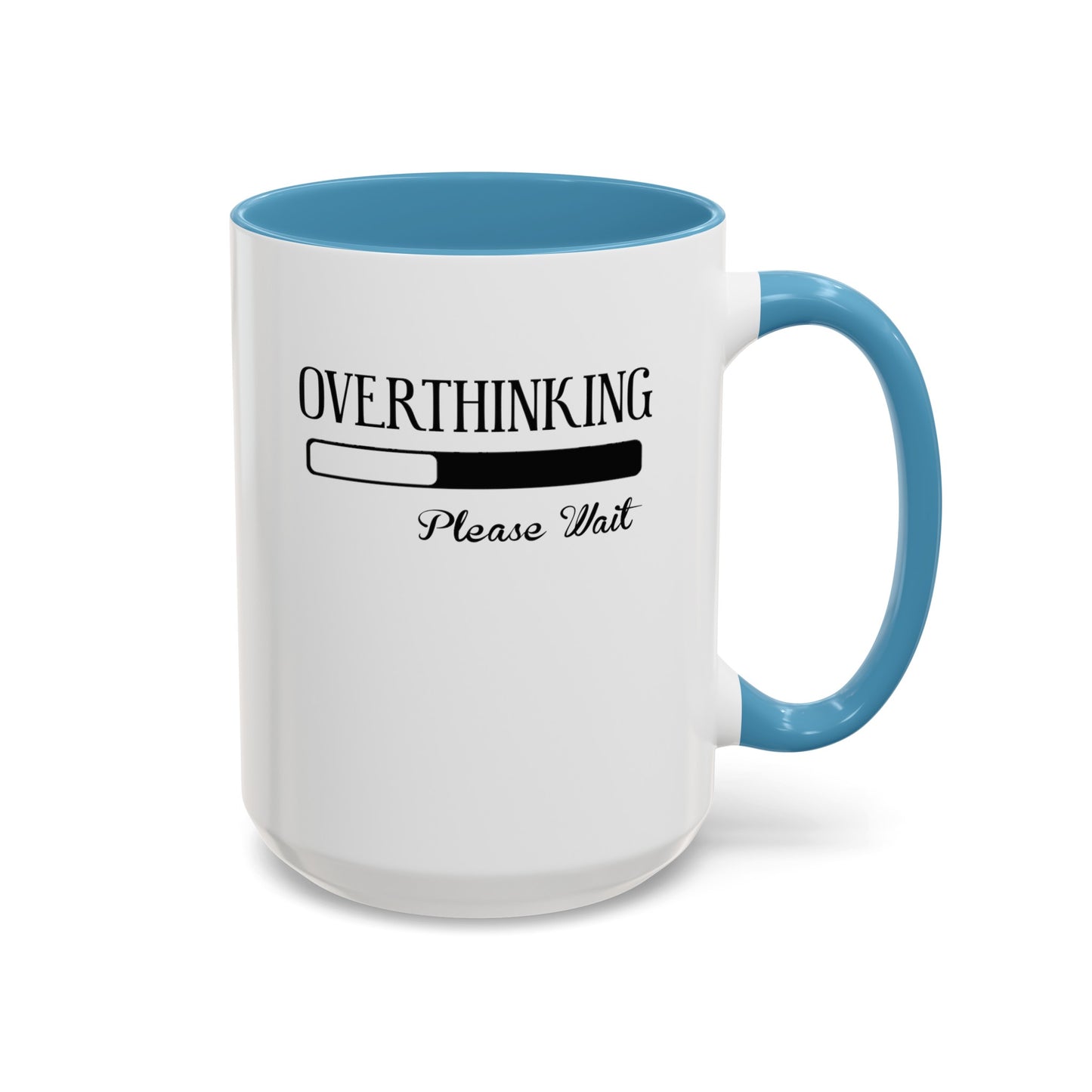 Overthinking-Accent Coffee Mug (11, 15oz)