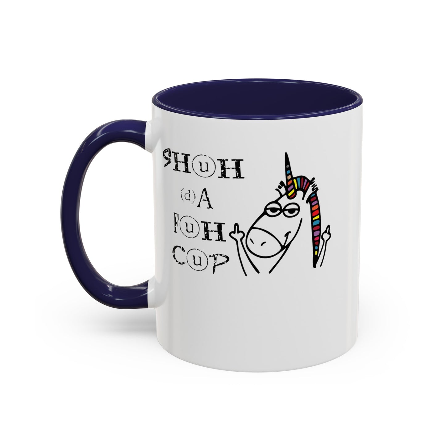 Shuhdafuhcup-Accent Coffee Mug (11, 15oz)