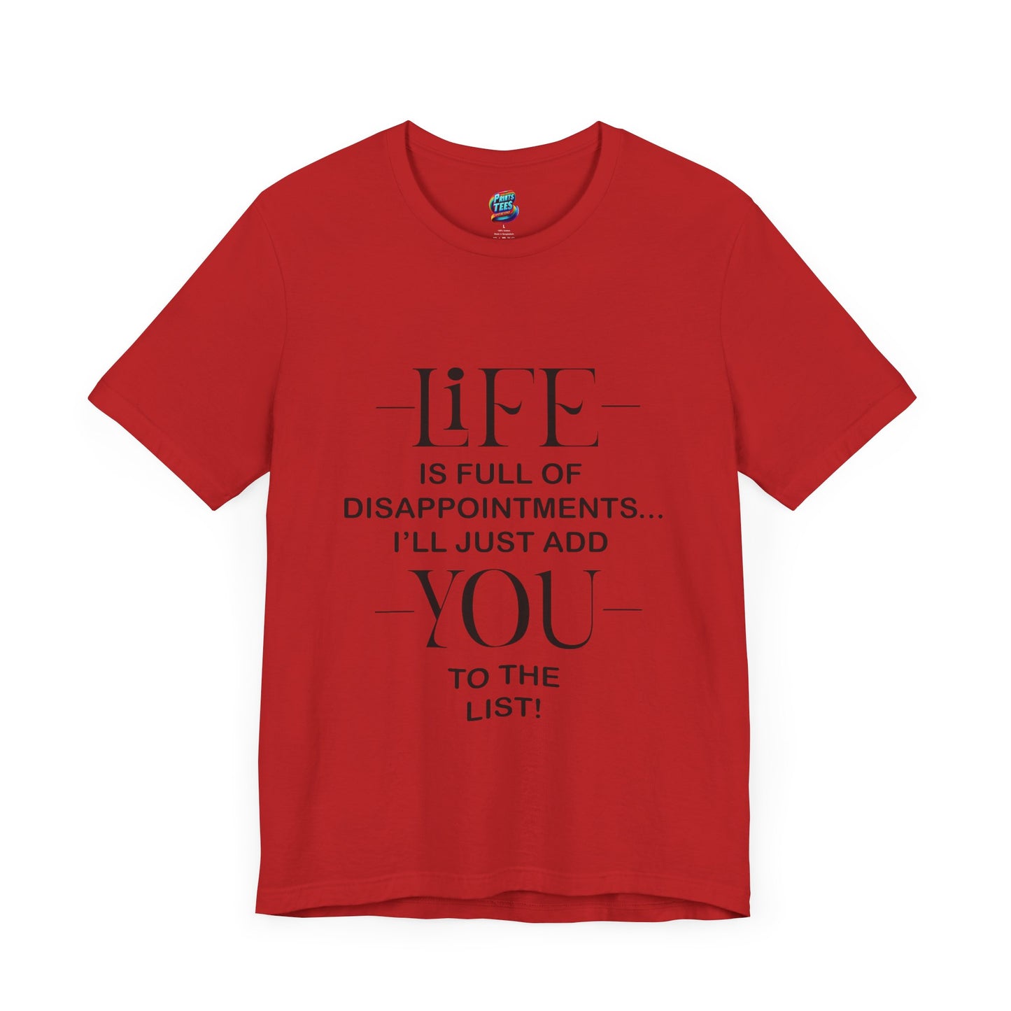 Disappointments-Jersey Knit T-Shirt