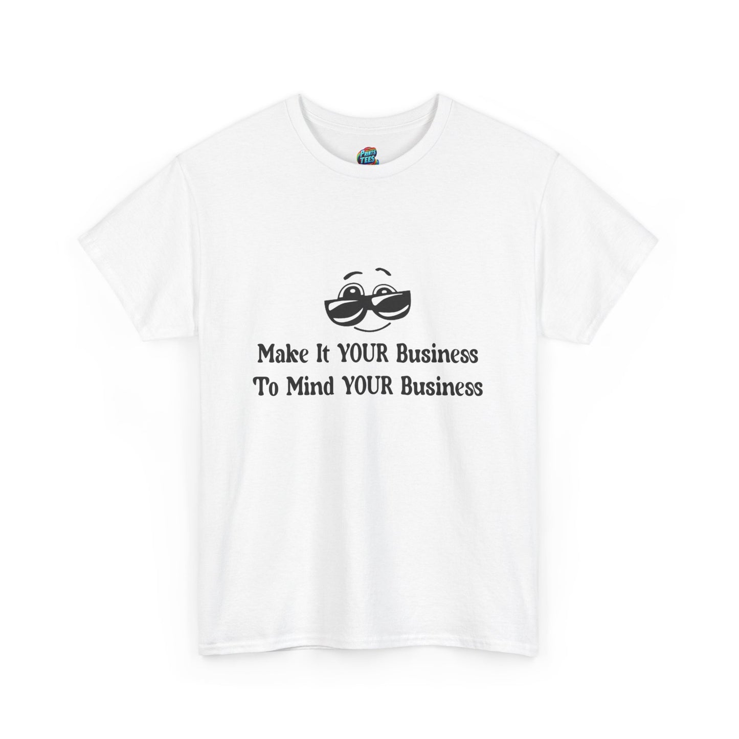 Make it Your Business-Heavy Cotton Classic Tee