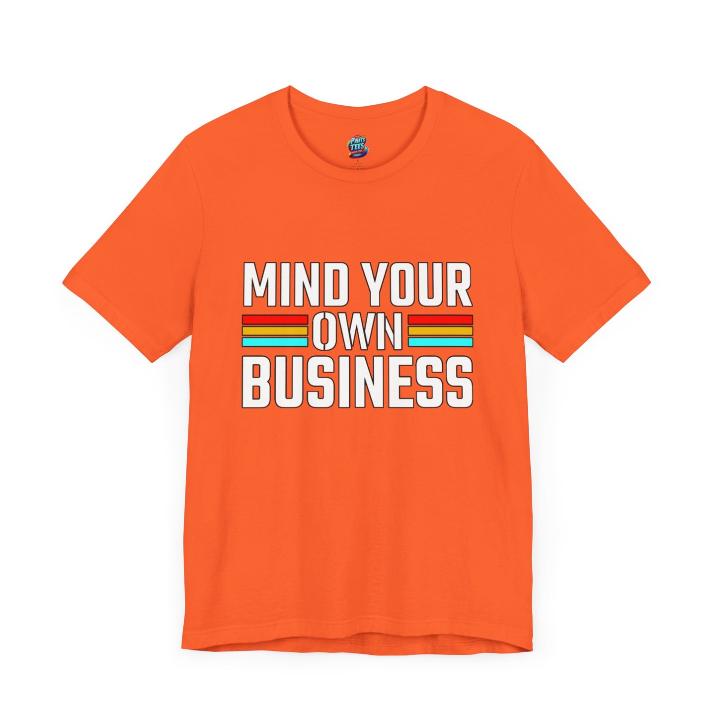 Mind Your Own Business-Jersey Knit T-Shirt