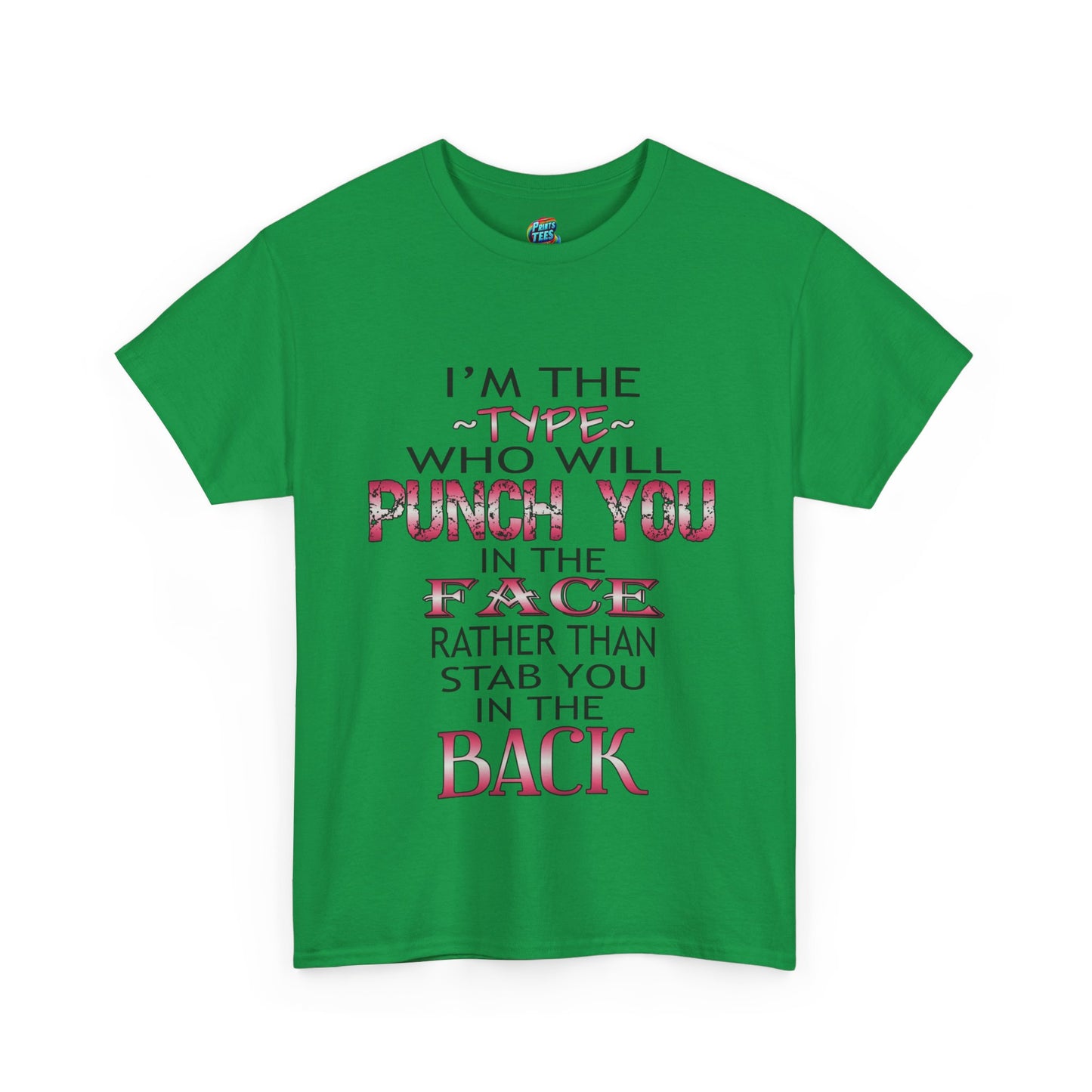 I'm The Type-Heavy Cotton Classic Tee