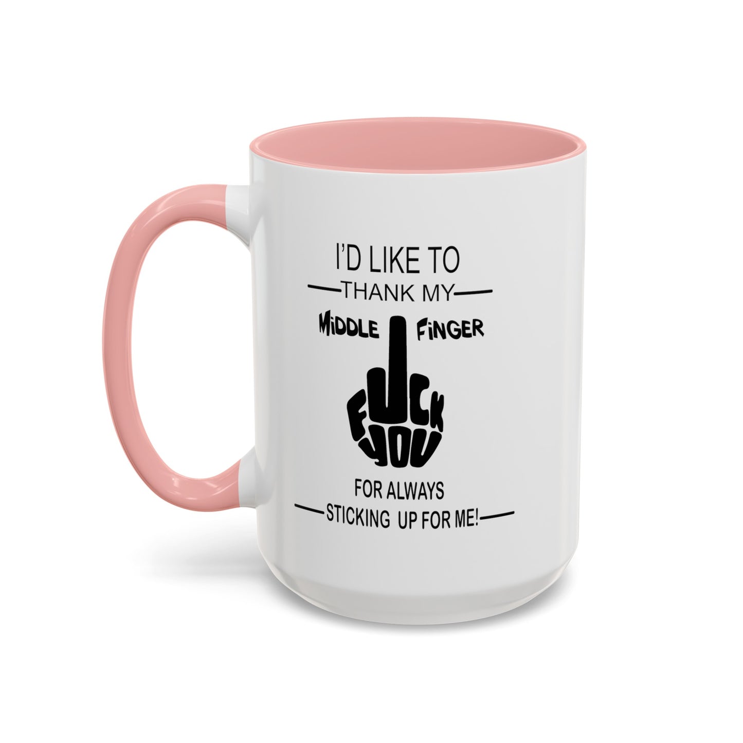 Fu(k You-Middle Finger-Accent Coffee Mug (11, 15oz)