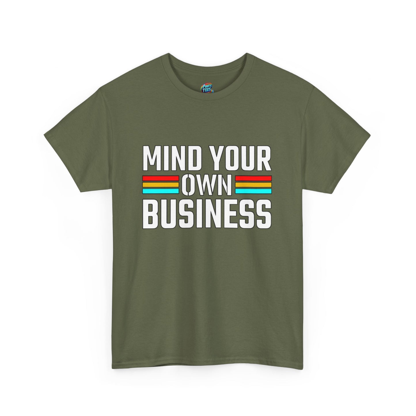 Mind Your Own Business-Heavy Cotton Classic Tee