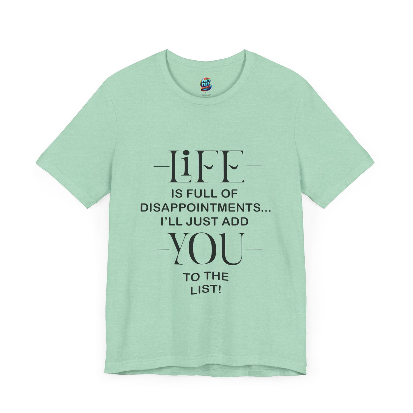 Disappointments-Jersey Knit T-Shirt