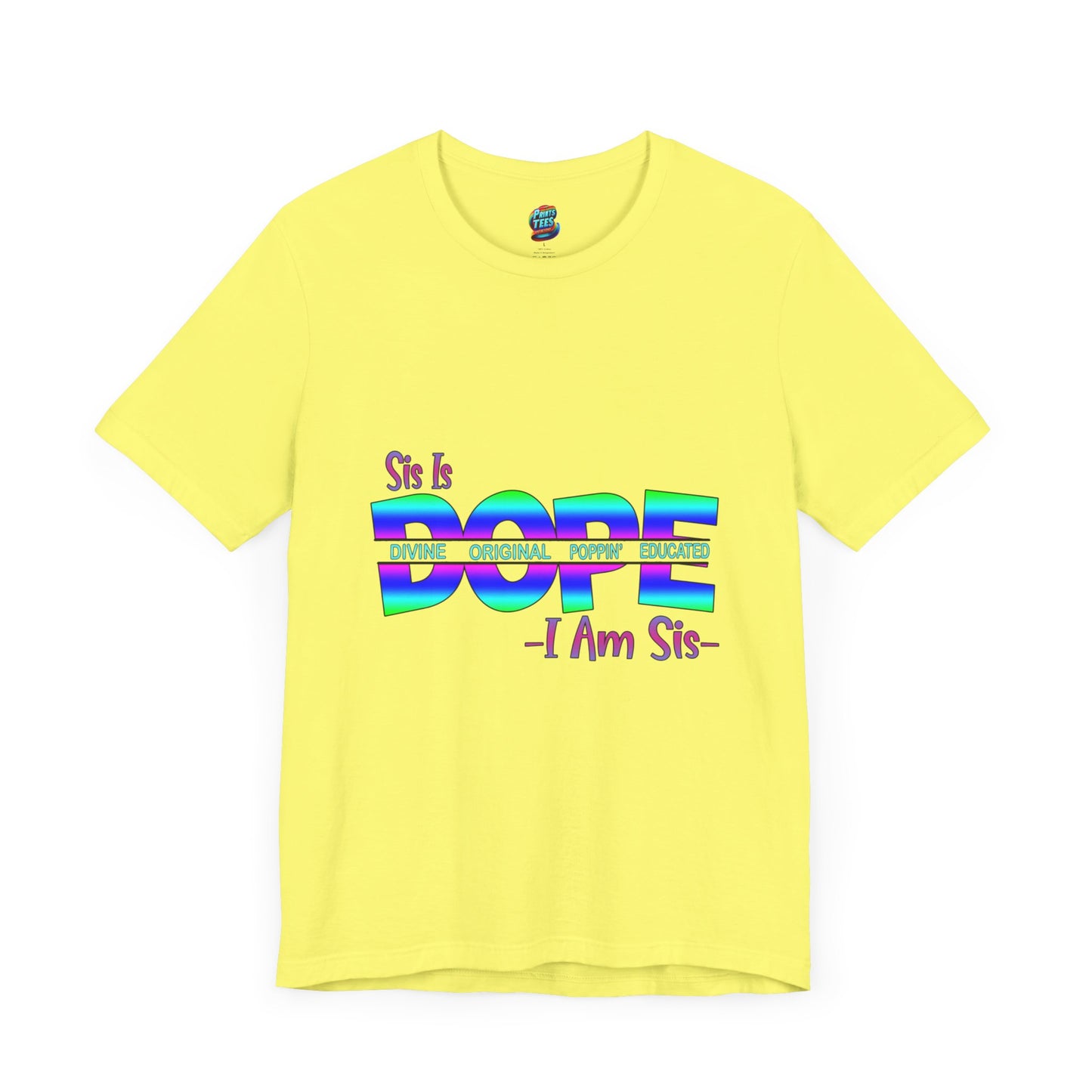Sis Is Dope-Jersey Knit T-Shirt