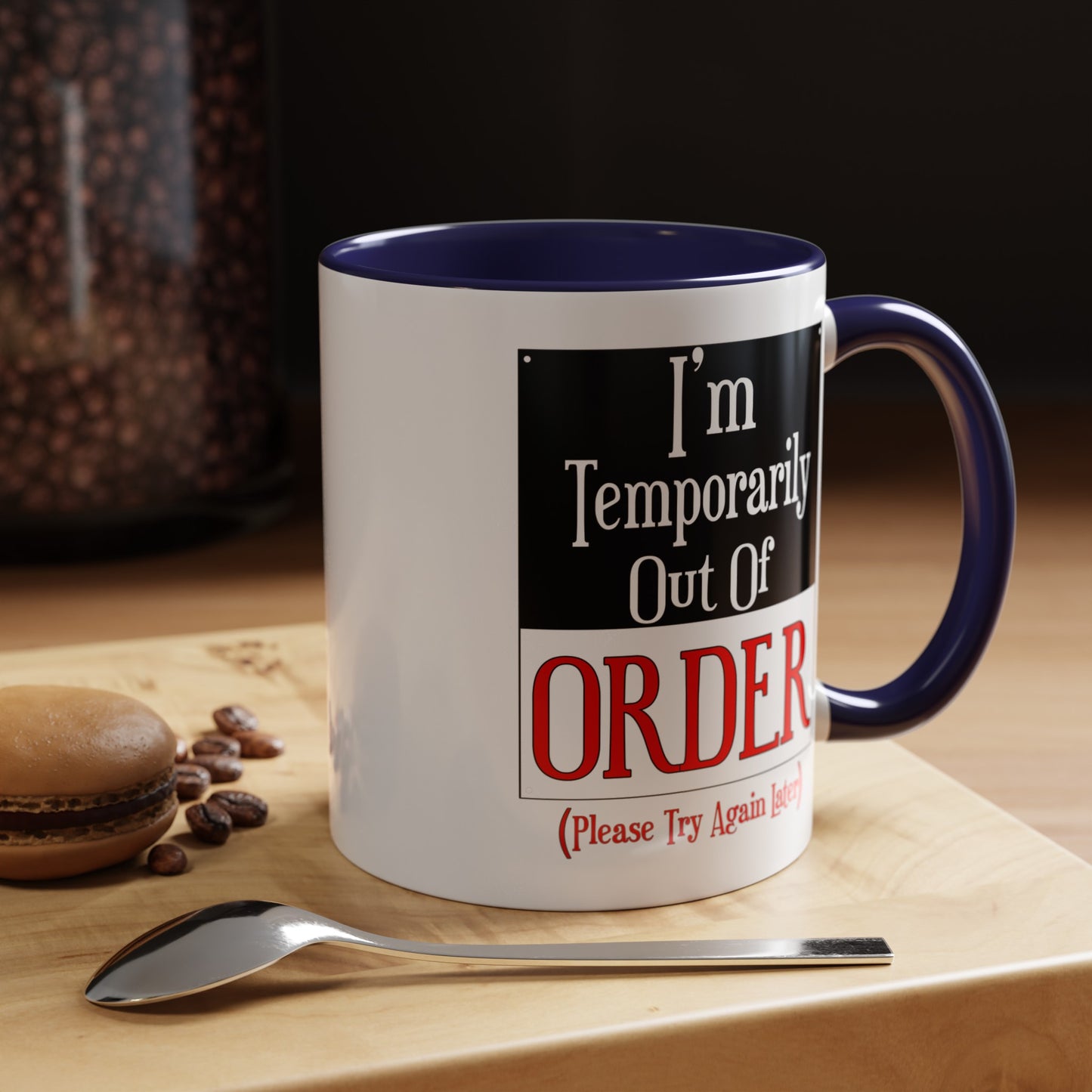 Out of Order-Accent Coffee Mug (11, 15oz)