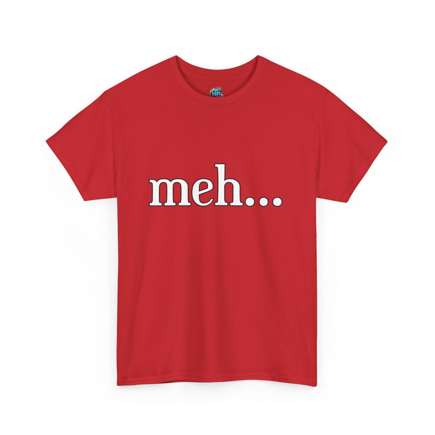 Meh-Heavy Cotton Classic Tee