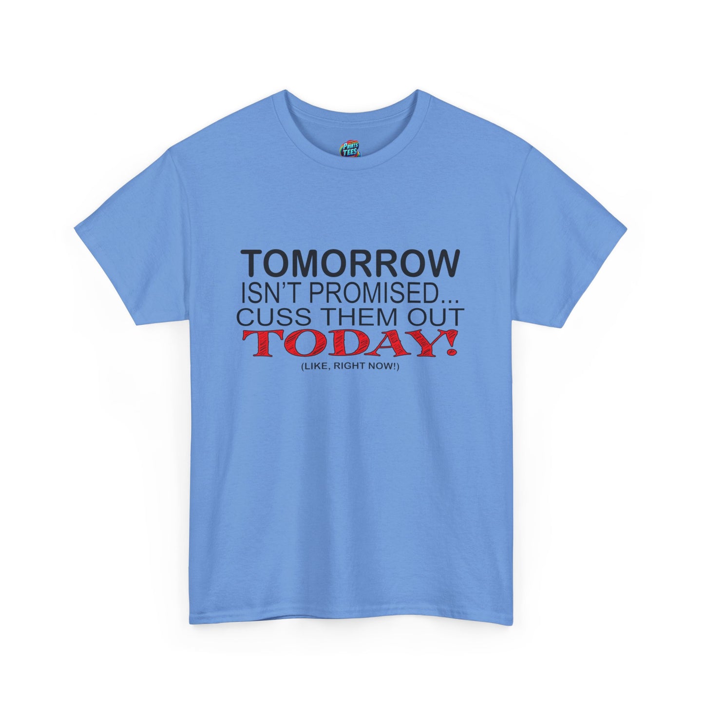 Cuss Them Out-Heavy Cotton Classic Tee