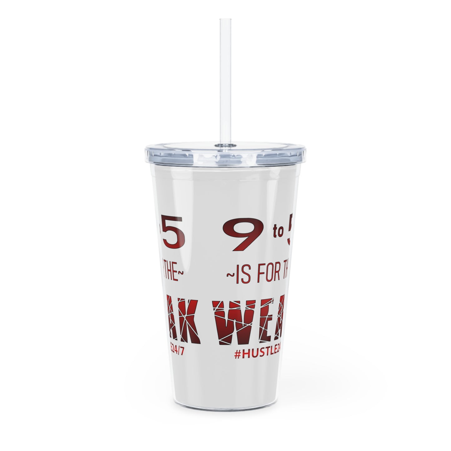9 to 5-Plastic Tumbler with Straw, 20oz
