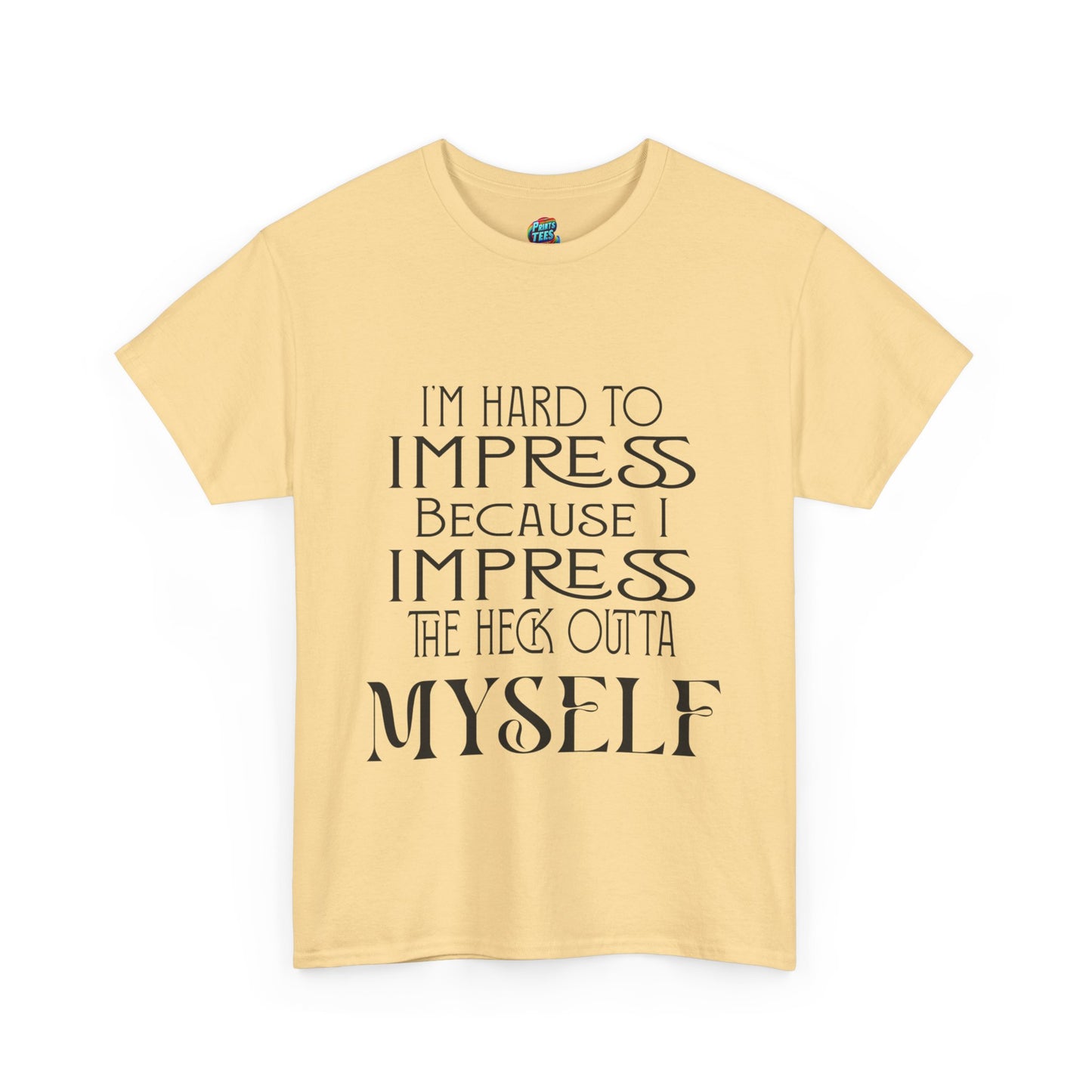 Hard to Impress-Heavy Cotton Classic Tee