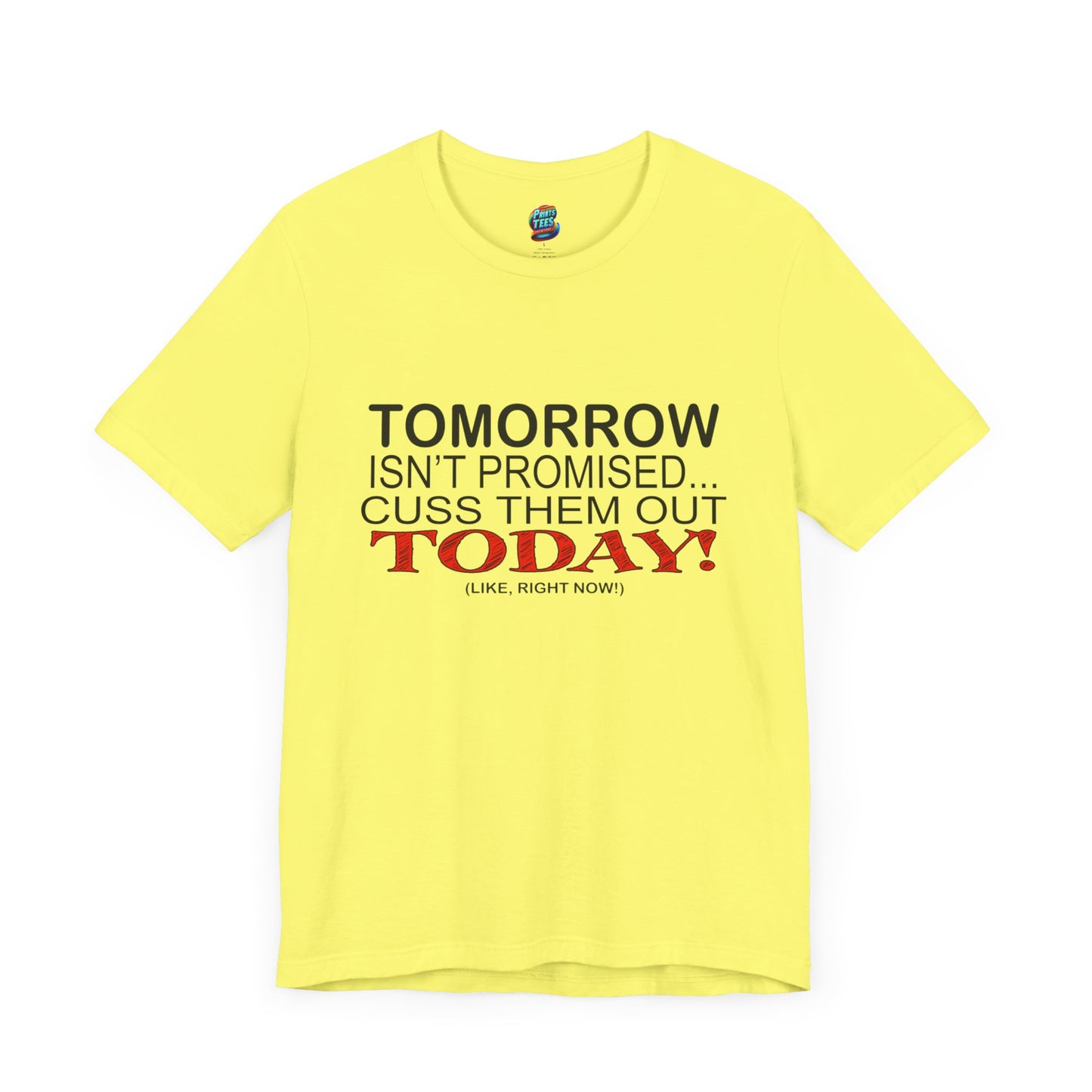 Cuss Them Out-Jersey Knit T-Shirt
