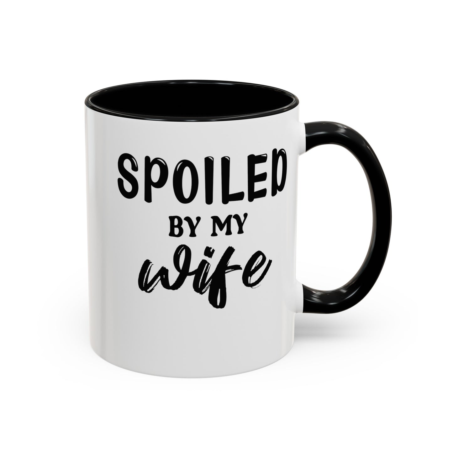 Spoiled By My Wife-Accent Coffee Mug (11, 15oz)