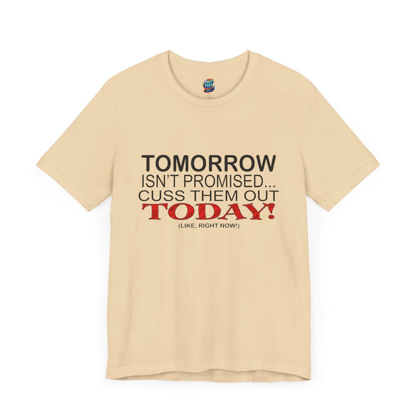 Cuss Them Out-Jersey Knit T-Shirt