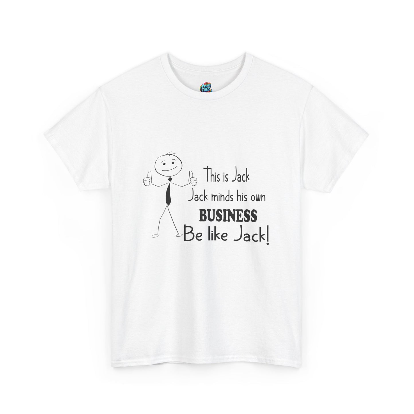 Be Like Jack-Heavy Cotton Classic Tee