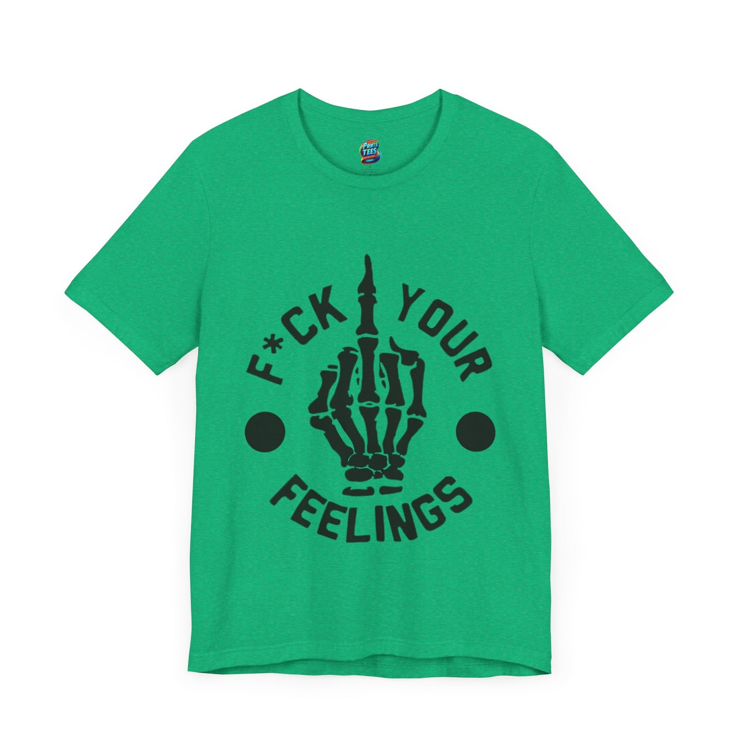 Fu(k Your Feelings-Middle Finger-Jersey Knit T-Shirt