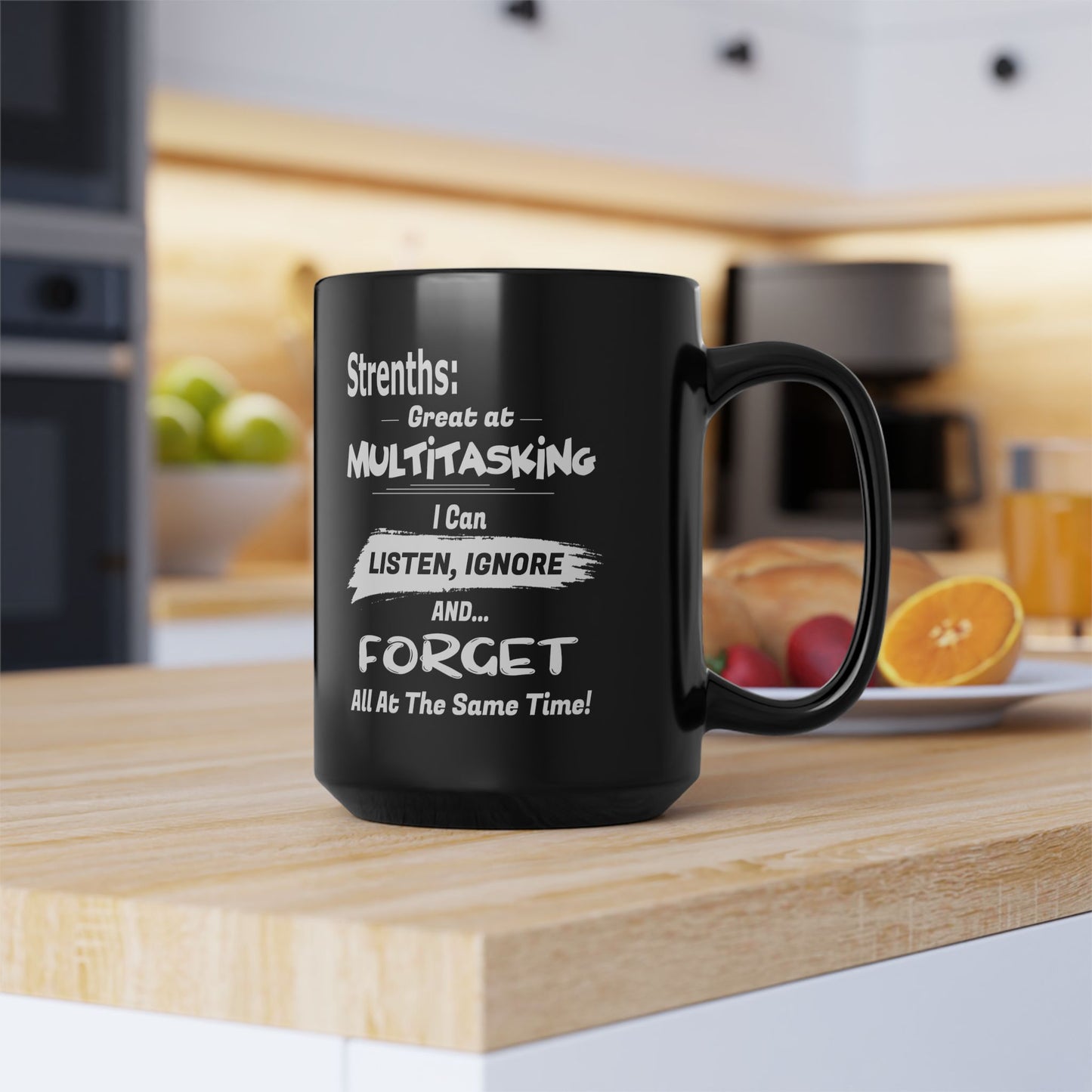 Multitasking Strengths-Black Mug (11oz, 15oz)