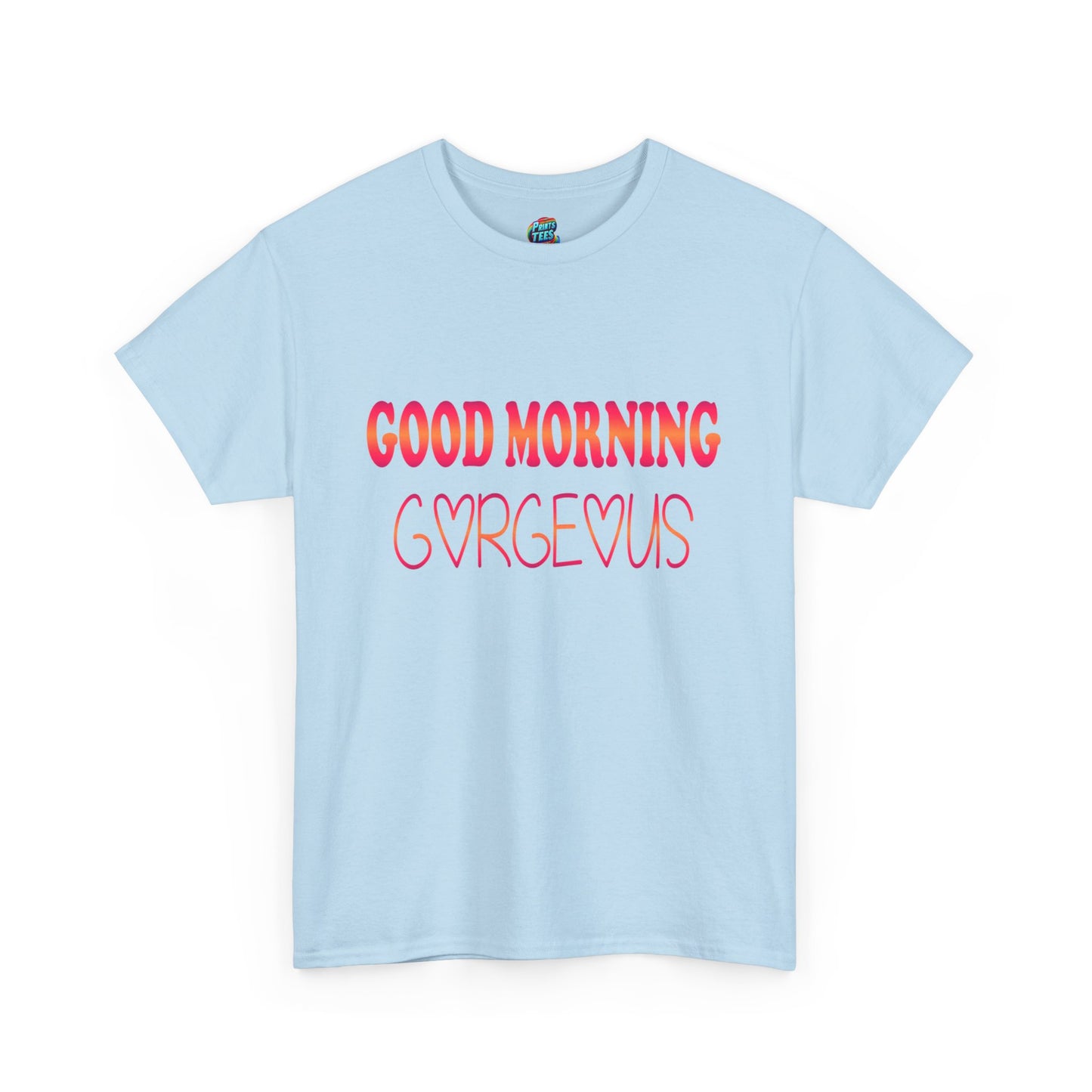 Good Morning Gorgeous-Heavy Cotton Classic Tee