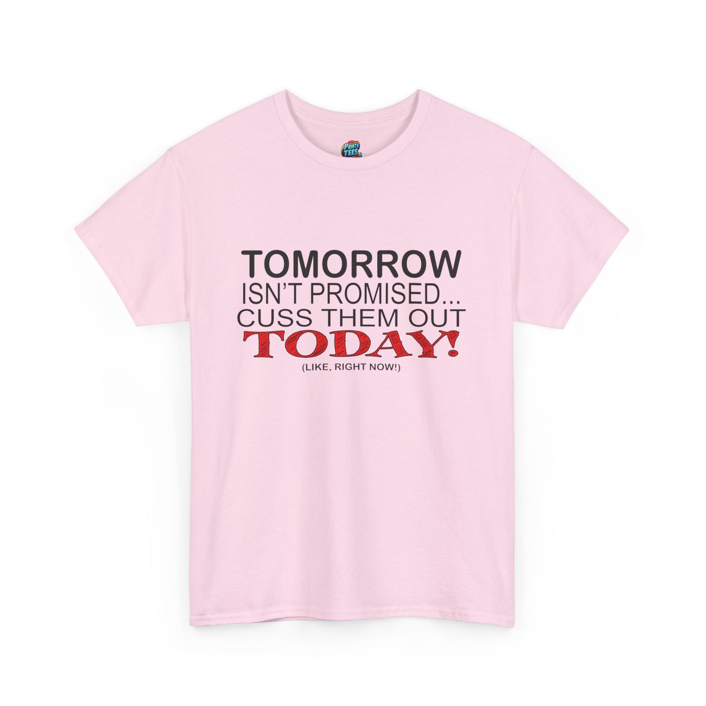 Cuss Them Out-Heavy Cotton Classic Tee