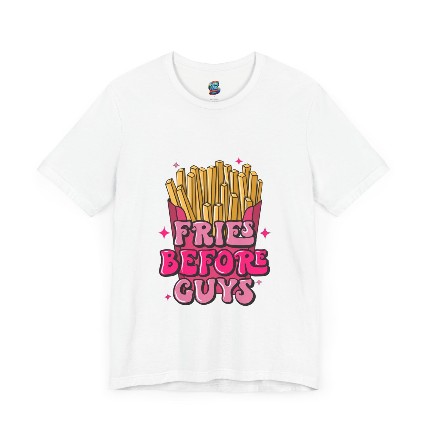 Fries Before Guys-Jersey Knit T-Shirt