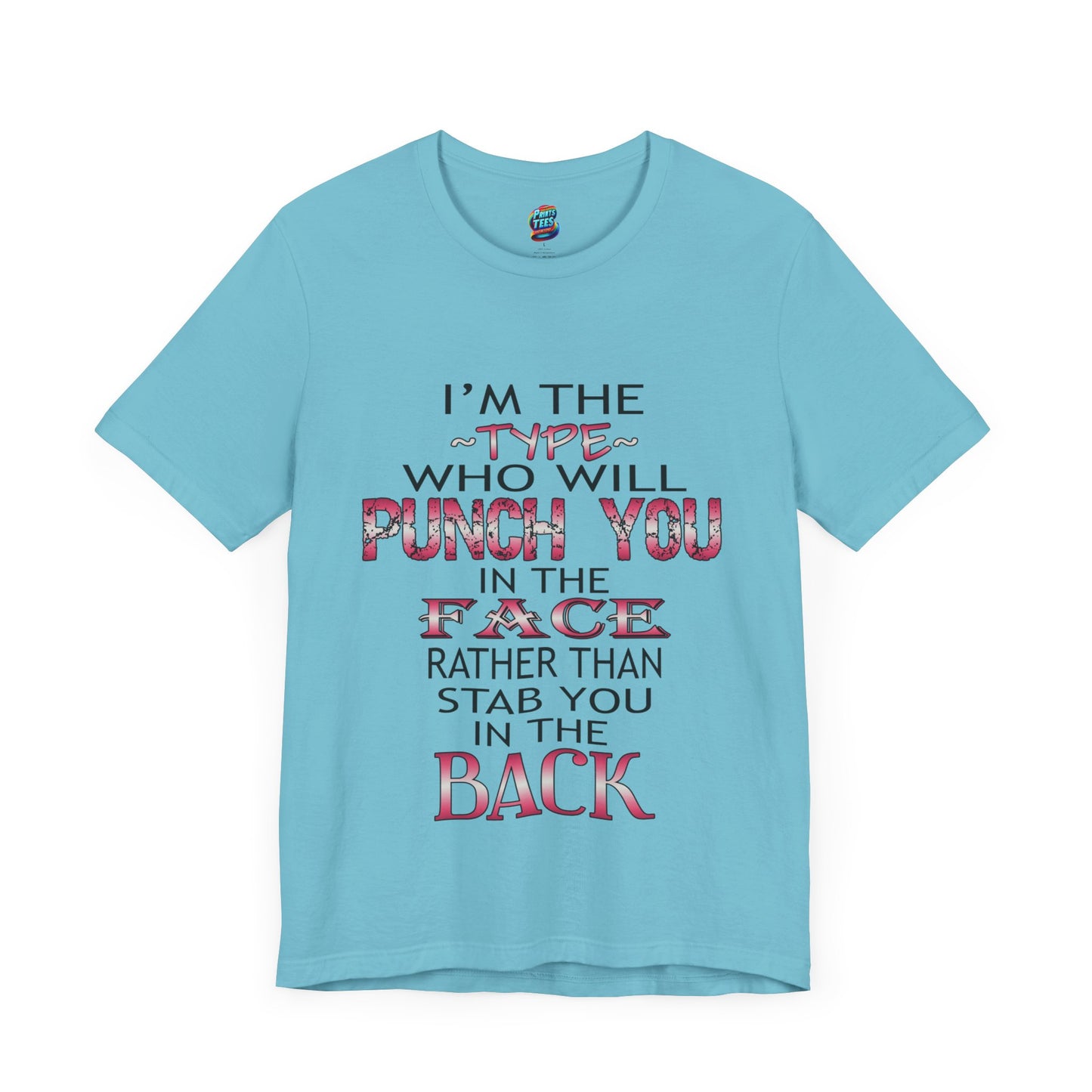 I'm The Type-Jersey Knit T-Shirt