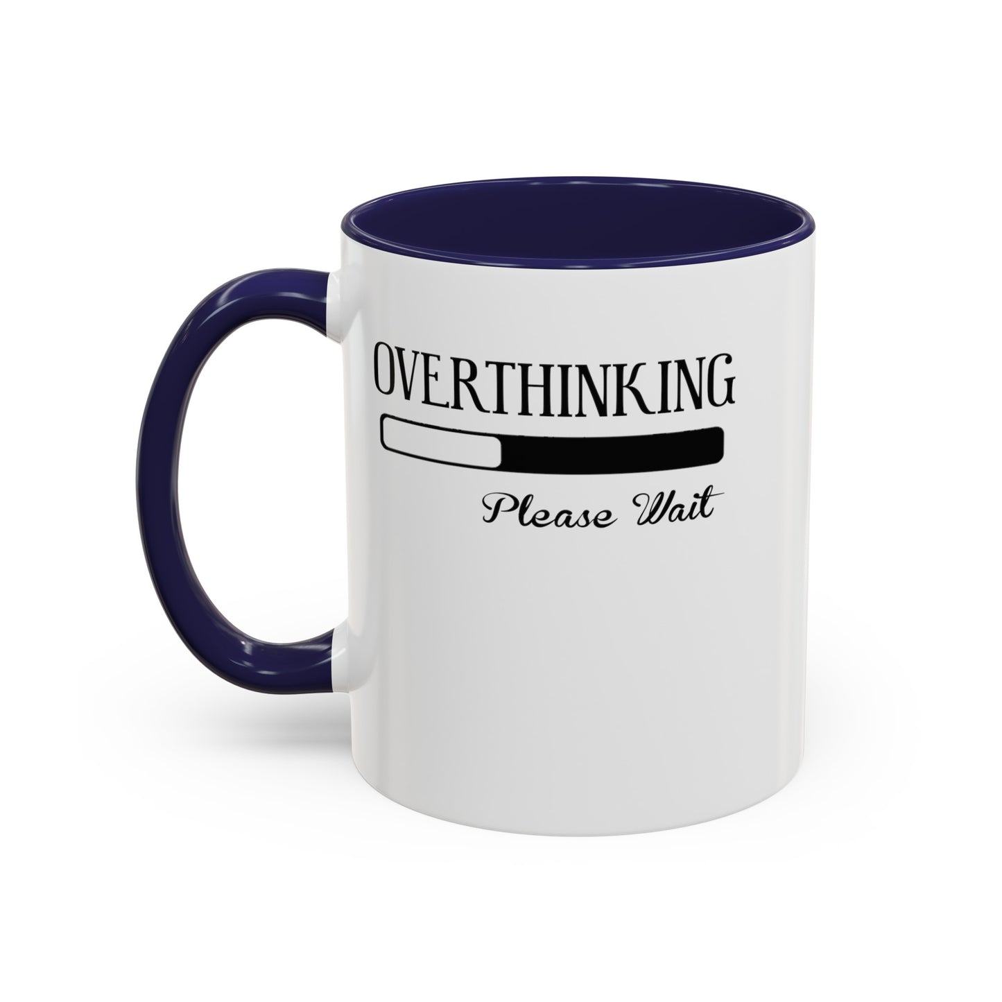Overthinking-Accent Coffee Mug (11, 15oz)