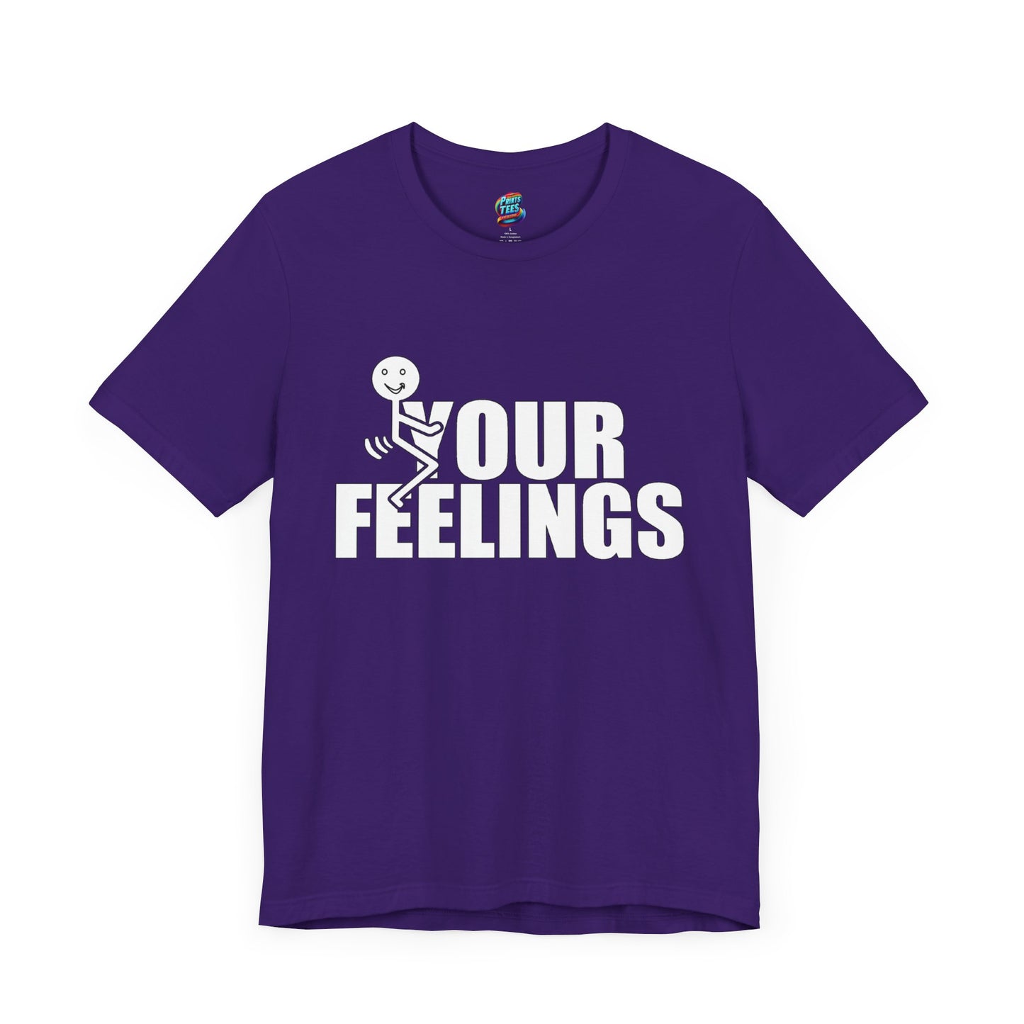 Fu(k Your Feelings-Jersey Knit T-Shirt