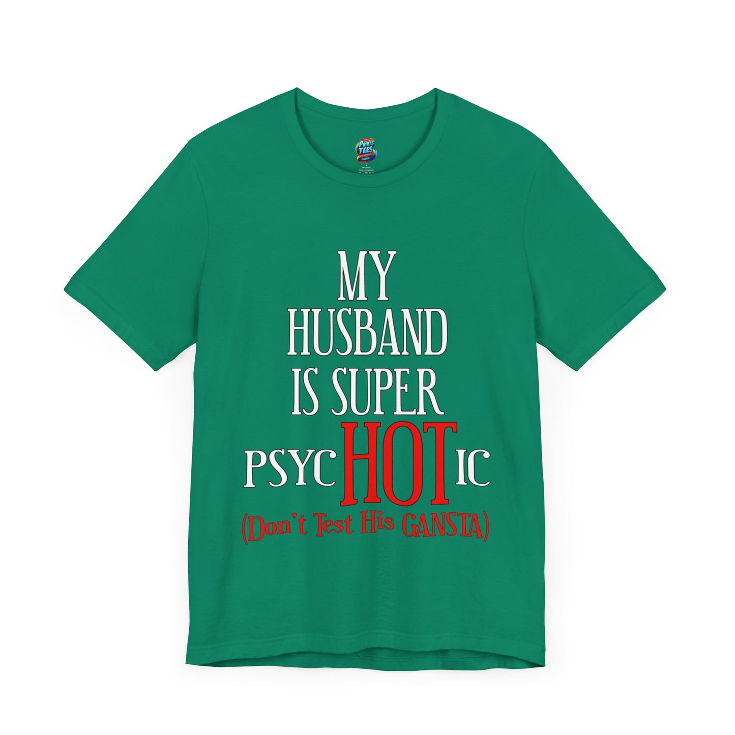 Psychotic-Husband-Jersey Knit T-Shirt