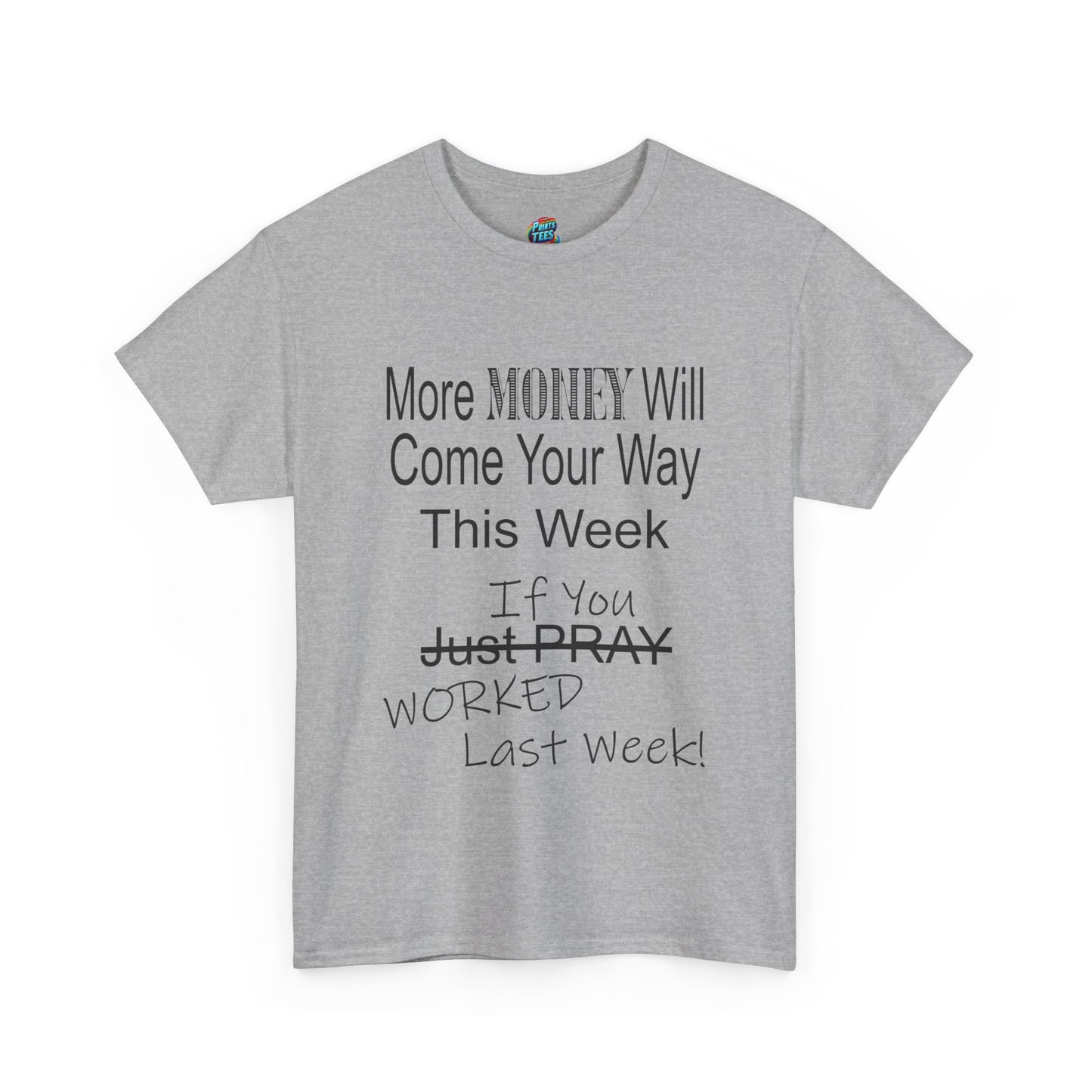 More Money-Heavy Cotton Classic Tee