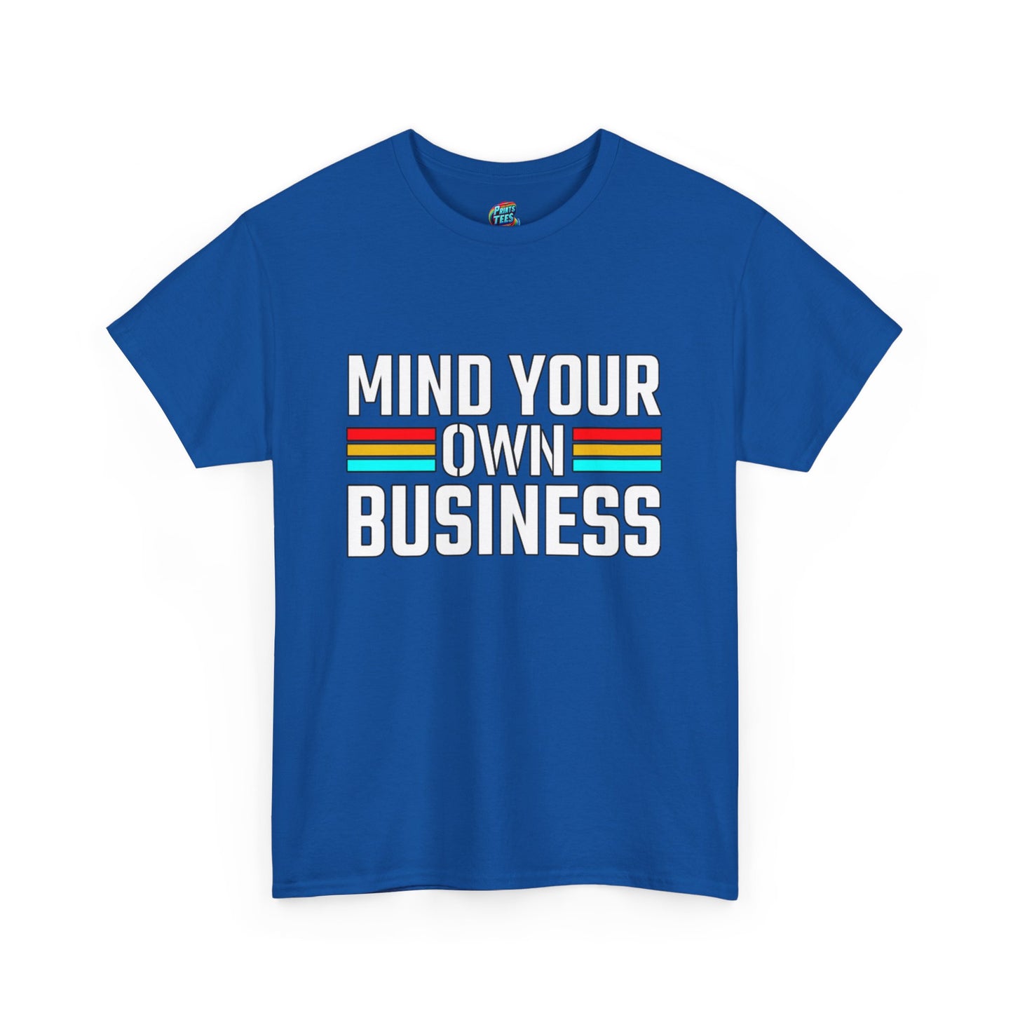 Mind Your Own Business-Heavy Cotton Classic Tee