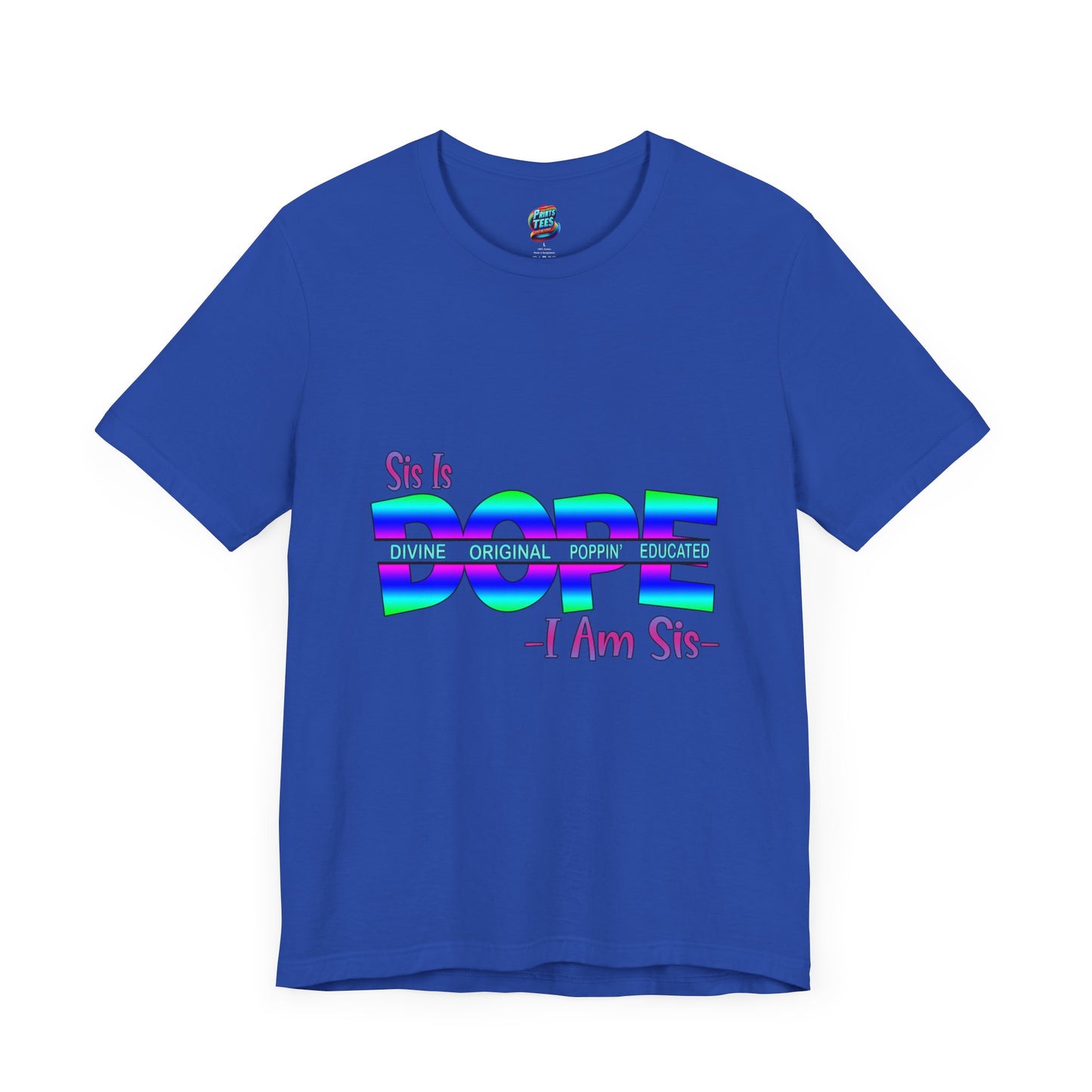 Sis Is Dope-Jersey Knit T-Shirt