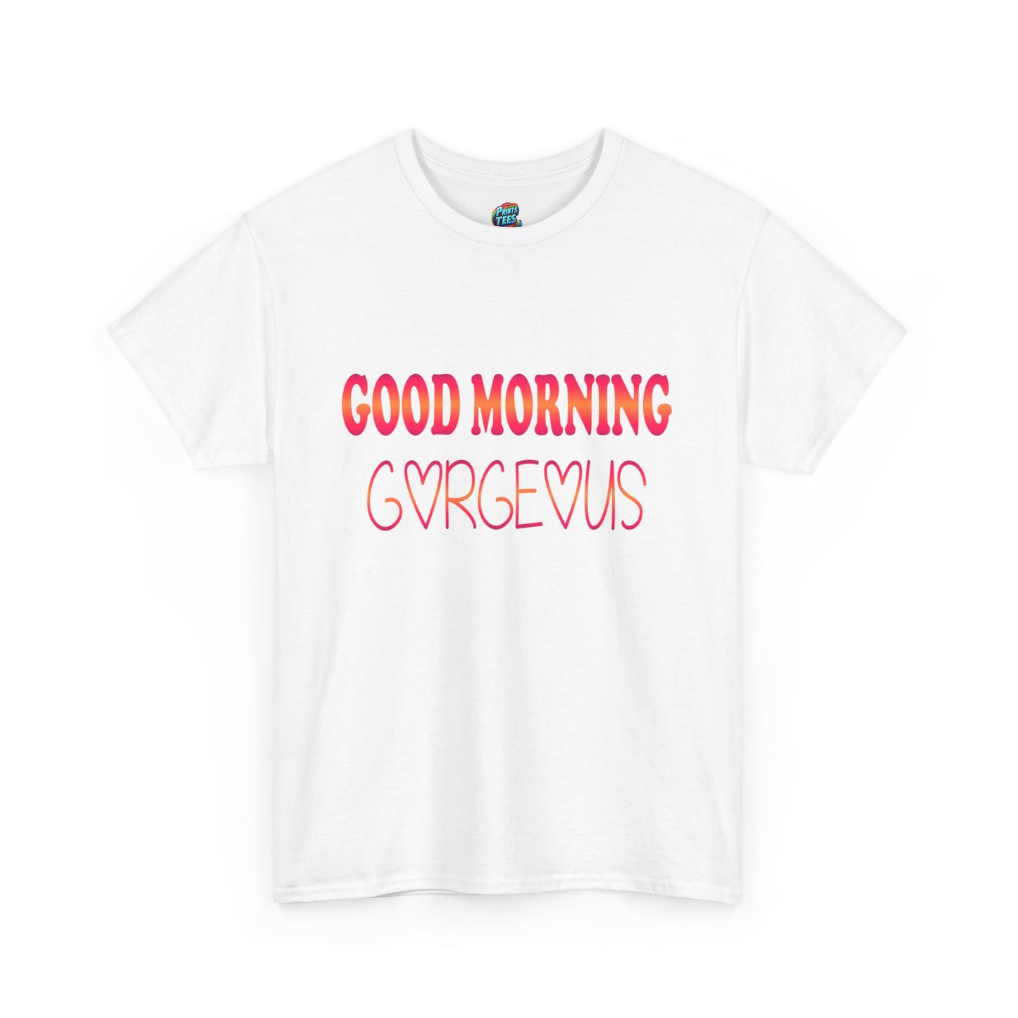 Good Morning Gorgeous-Heavy Cotton Classic Tee