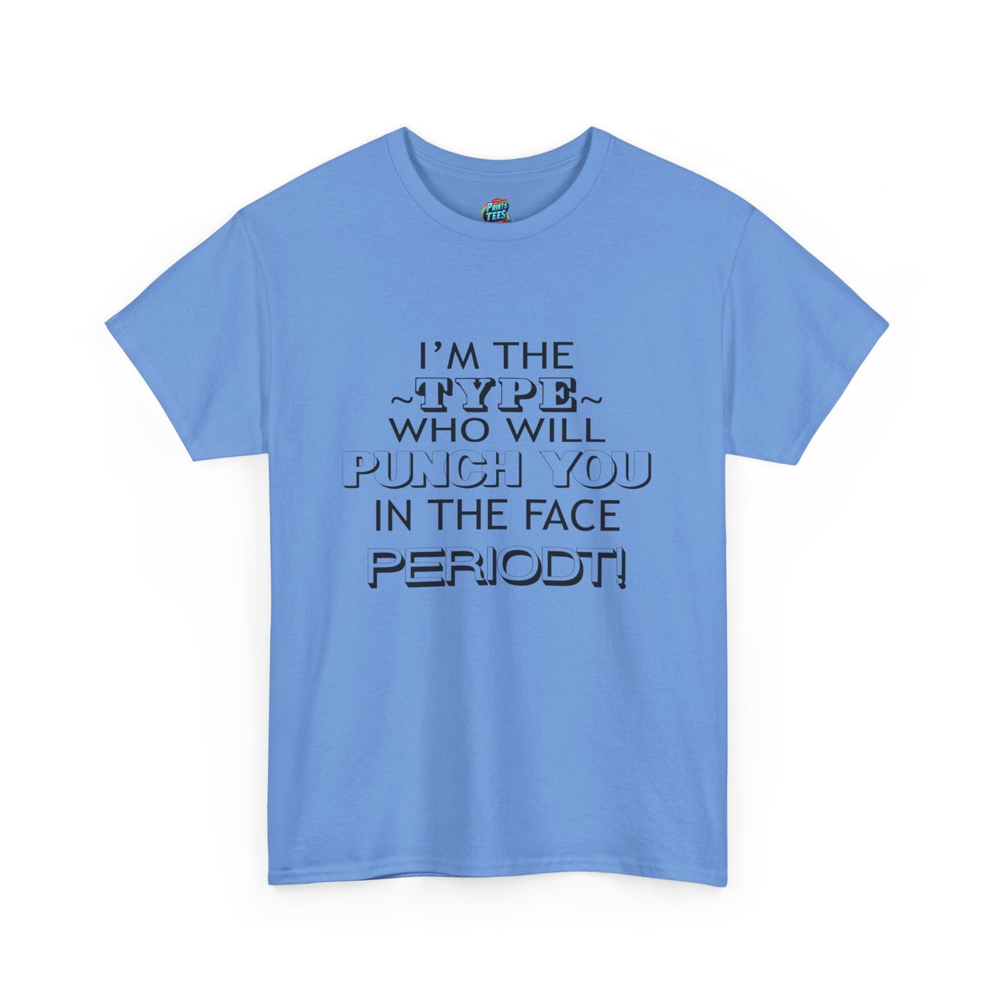 Punch You-Heavy Cotton Classic Tee