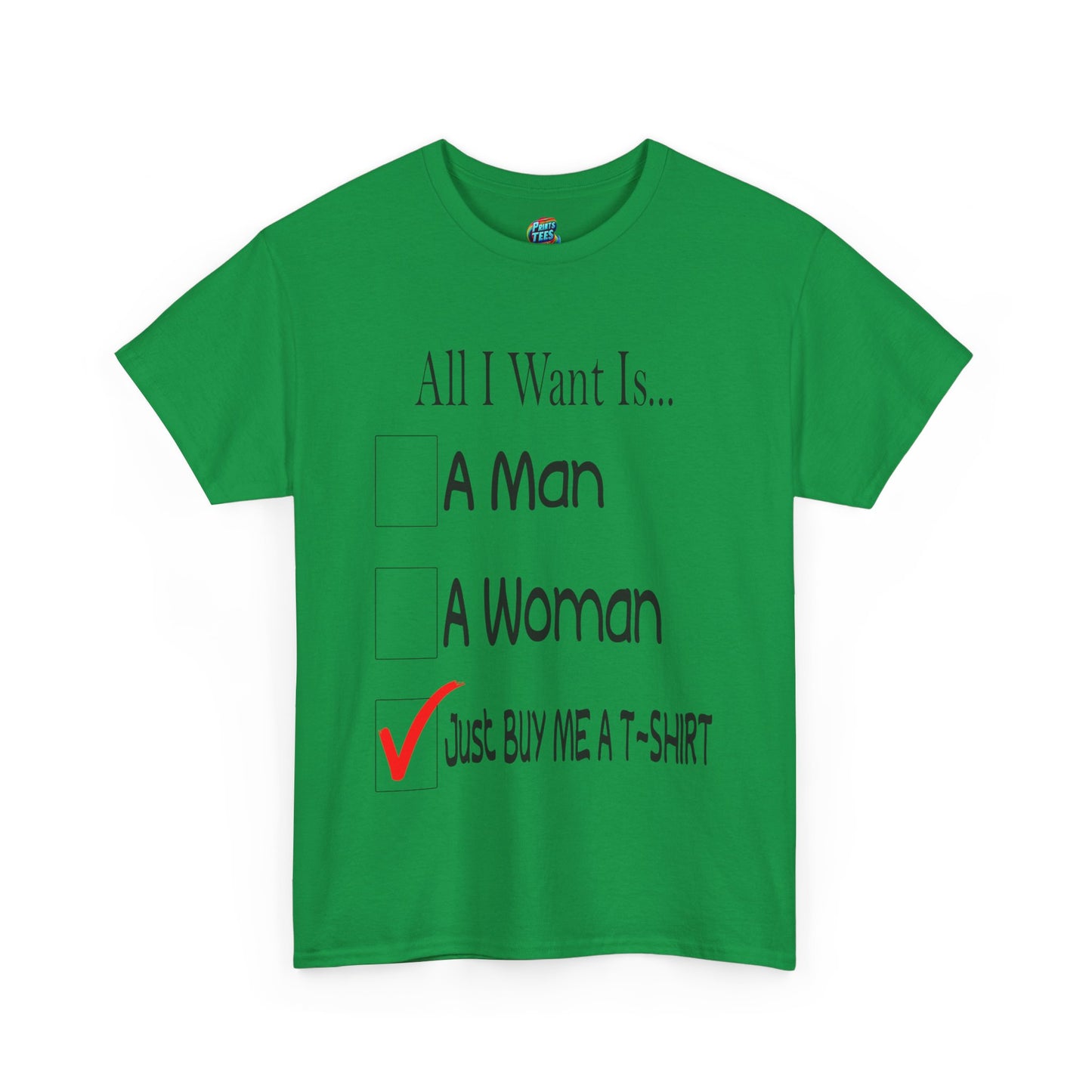 Buy Me A T-Shirt-Heavy Cotton Classic Tee
