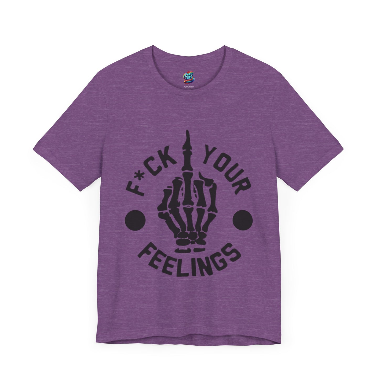 Fu(k Your Feelings-Middle Finger-Jersey Knit T-Shirt